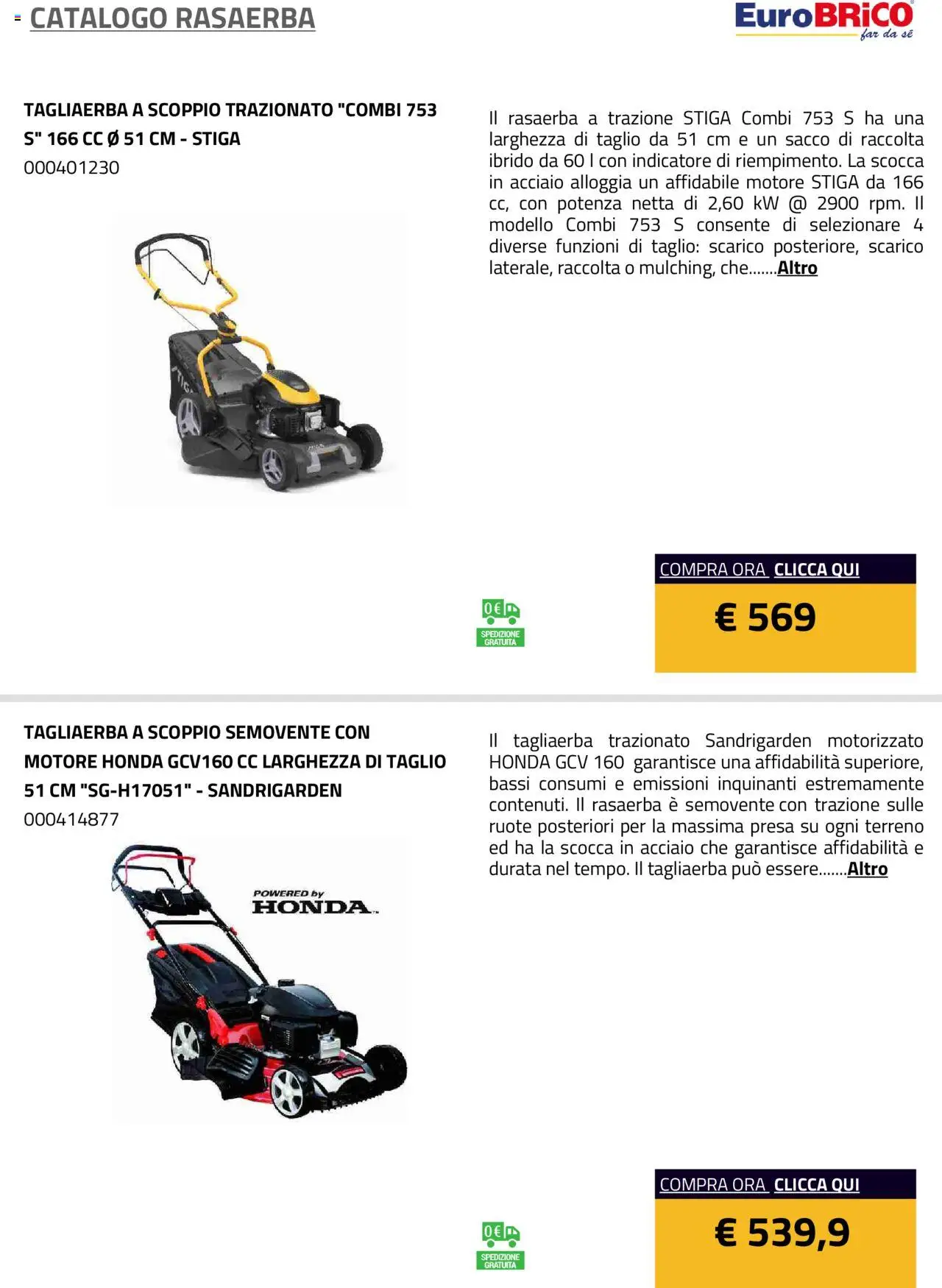 Volantino Eurobrico del 23.07.2025 | Pagina: 6 | Prodotti: Rasaerba, Presa