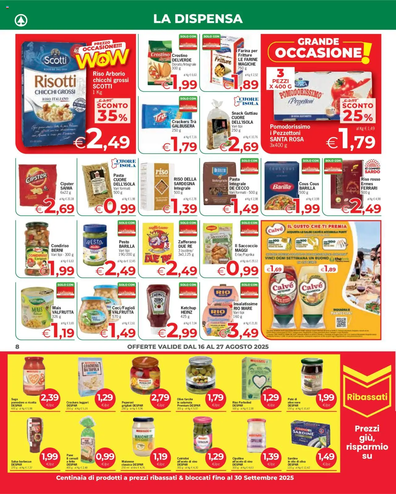 Volantino Despar del 16.08.2025 | Pagina: 8 | Prodotti: Olio, Farina, Crackers, Olio di Oliva
