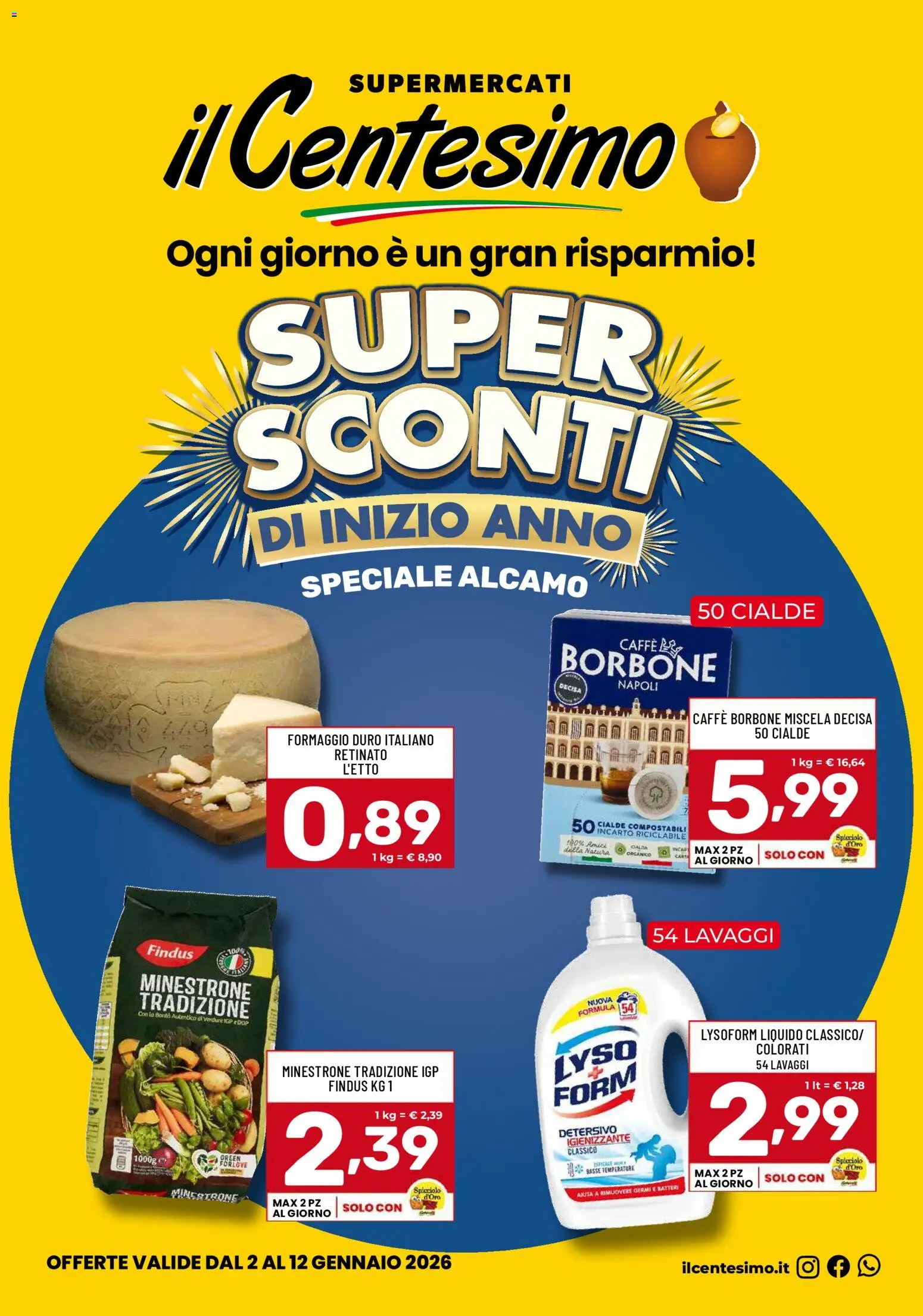 Volantino Il Centesimo del 02.01.2026 | Pagina: 1 | Prodotti: Minestrone, Caffè, Formaggio