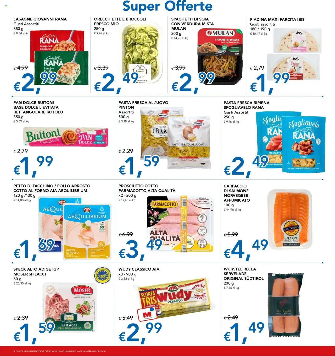 Volantino Migross del 13.08.2025 | Pagina: 6 | Prodotti: Speck, Petto di Pollo, Arrosto, Prosciutto Cotto