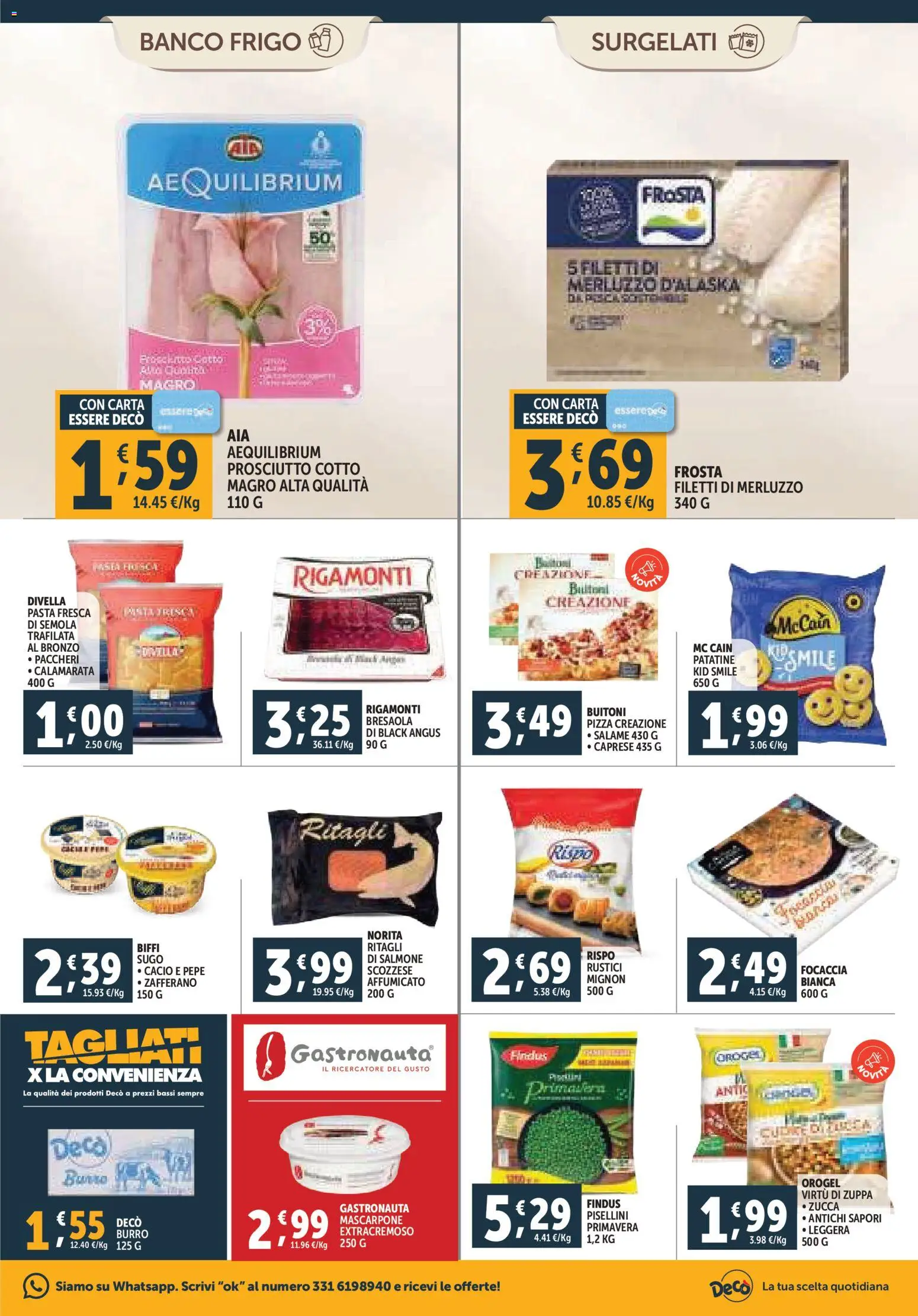 Volantino Decò del 07.11.2025 | Pagina: 9 | Prodotti: Bresaola, Patatine, Prosciutto, Rustici