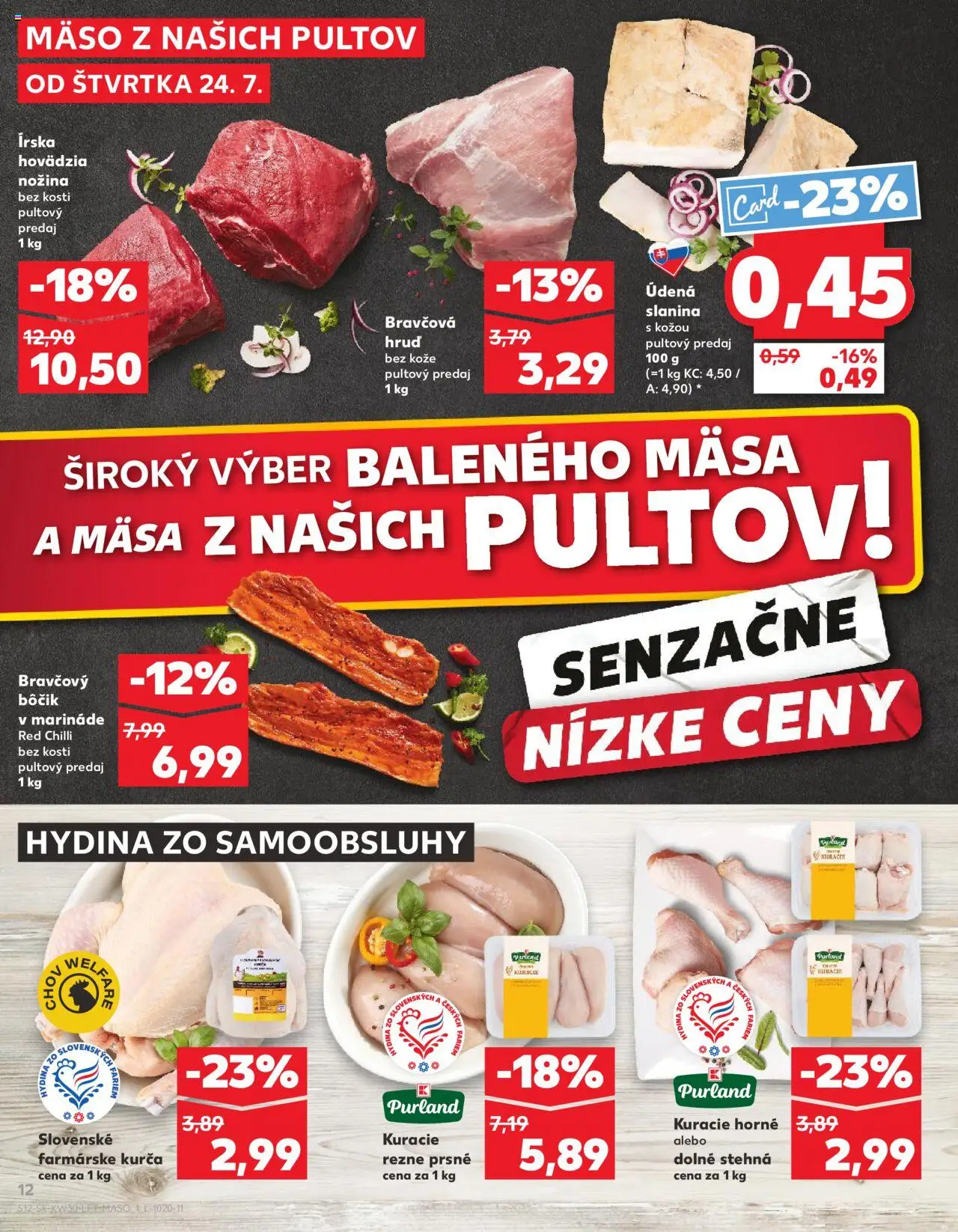 Kaufland Žilina │ platný od 24.07.2025 | Strana: 12 | Produkty: Slanina, Chilli, Bravčový bôčik, Kuracie rezne