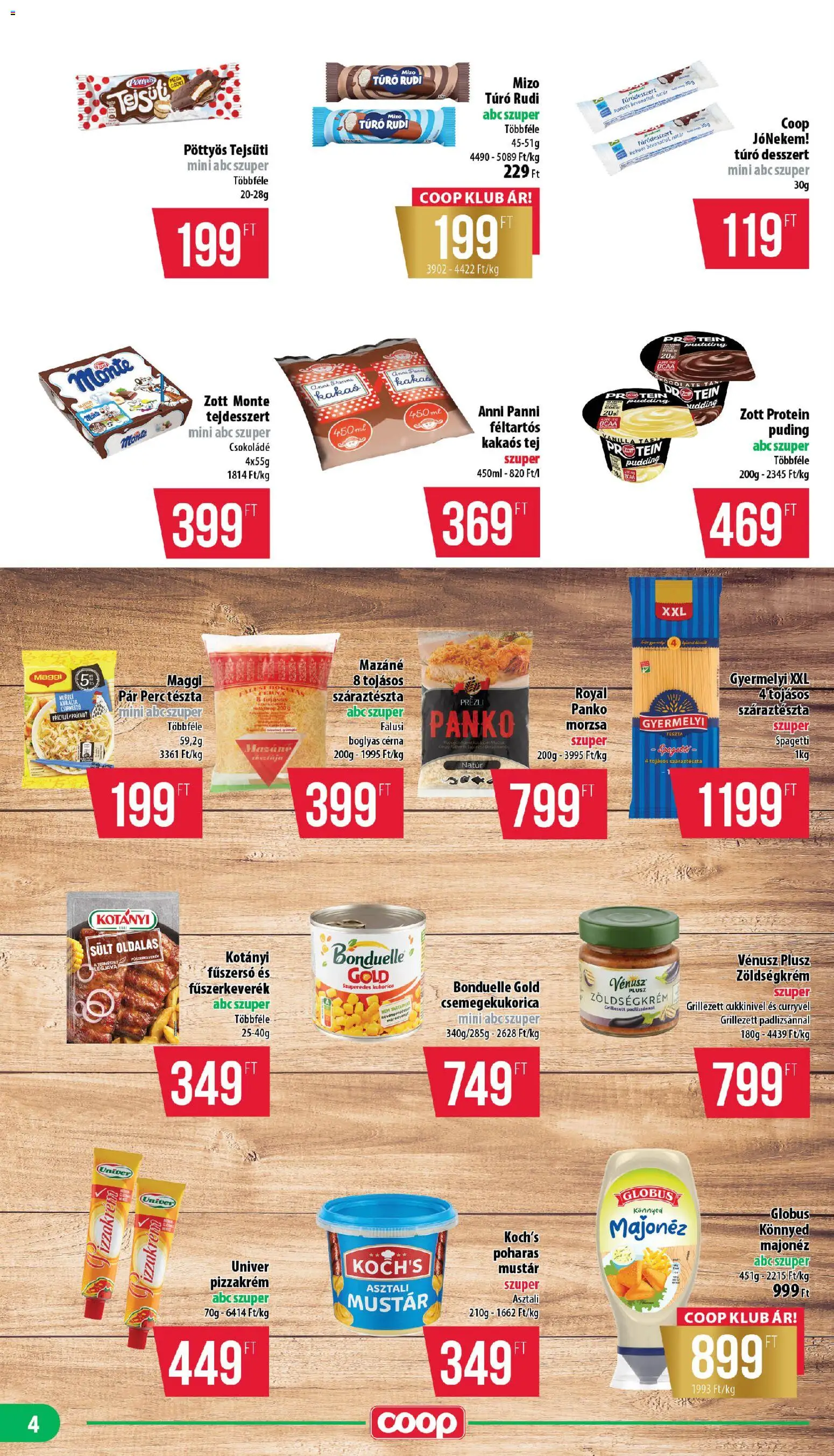 COOP akciós ujság - amely érvényes a következő dátumtól: 16.04.2026 | Oldal: 4 | Termékek: Fűszerkeverék, Csemegekukorica, Asztal, Tészta