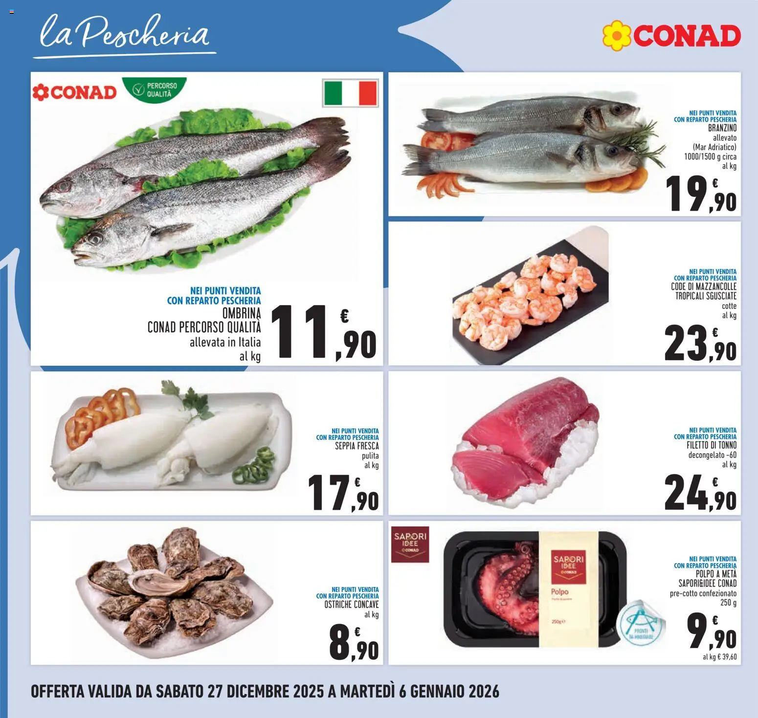 Volantino Conad del 27.12.2025 | Pagina: 6 | Prodotti: Polpo, Mazzancolle, Branzino, Tonno