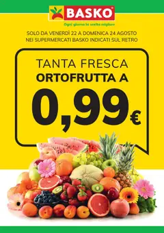 Anteprima del volantino Basko Ortofrutta catalogo valido a partire dal 22.08.2025