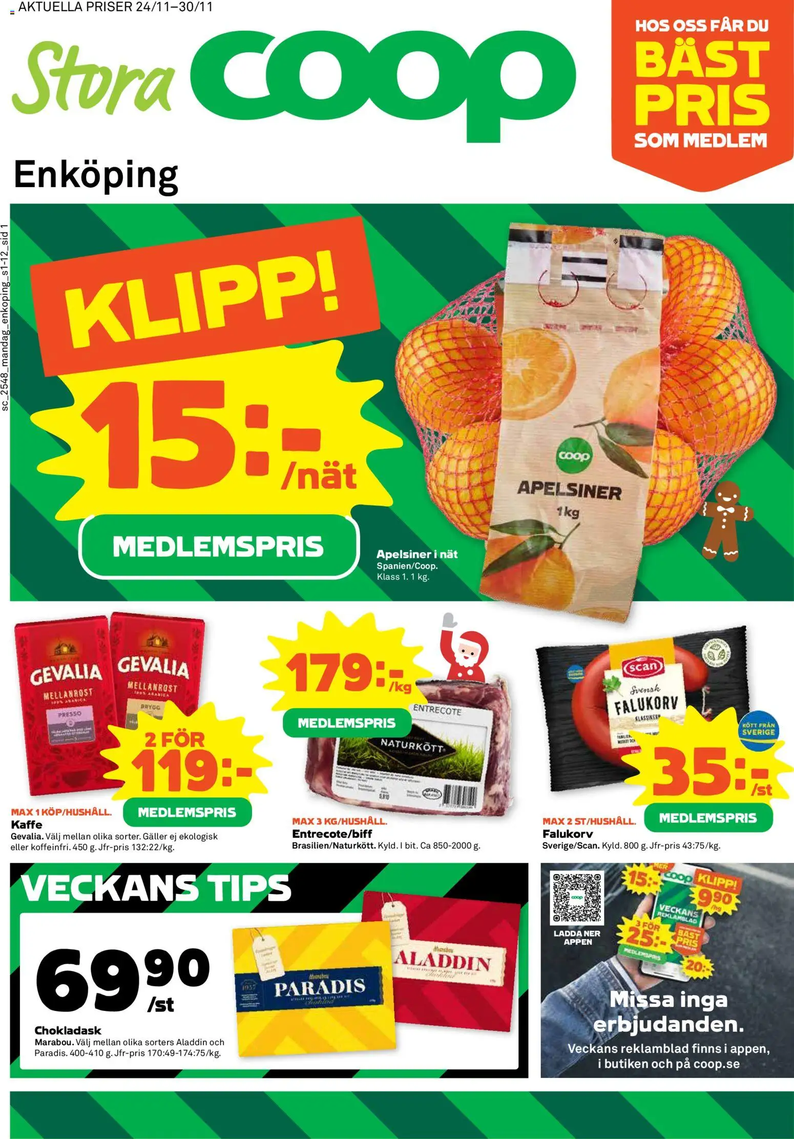 Stora Coop reklamblad aktuell från 24.11.2025 | Sida: 1 | Produkter: Entrecote, Galler, Falukorv, Kaffe
