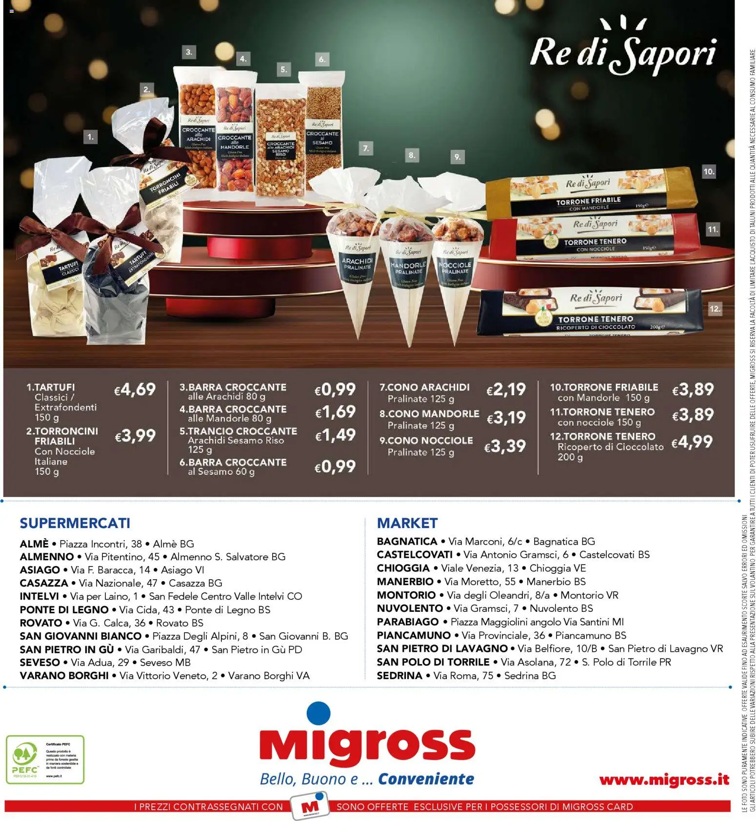 Volantino Migross del 04.12.2025 | Pagina: 16 | Prodotti: Cioccolato, Riso, Mandorle, Nocciole