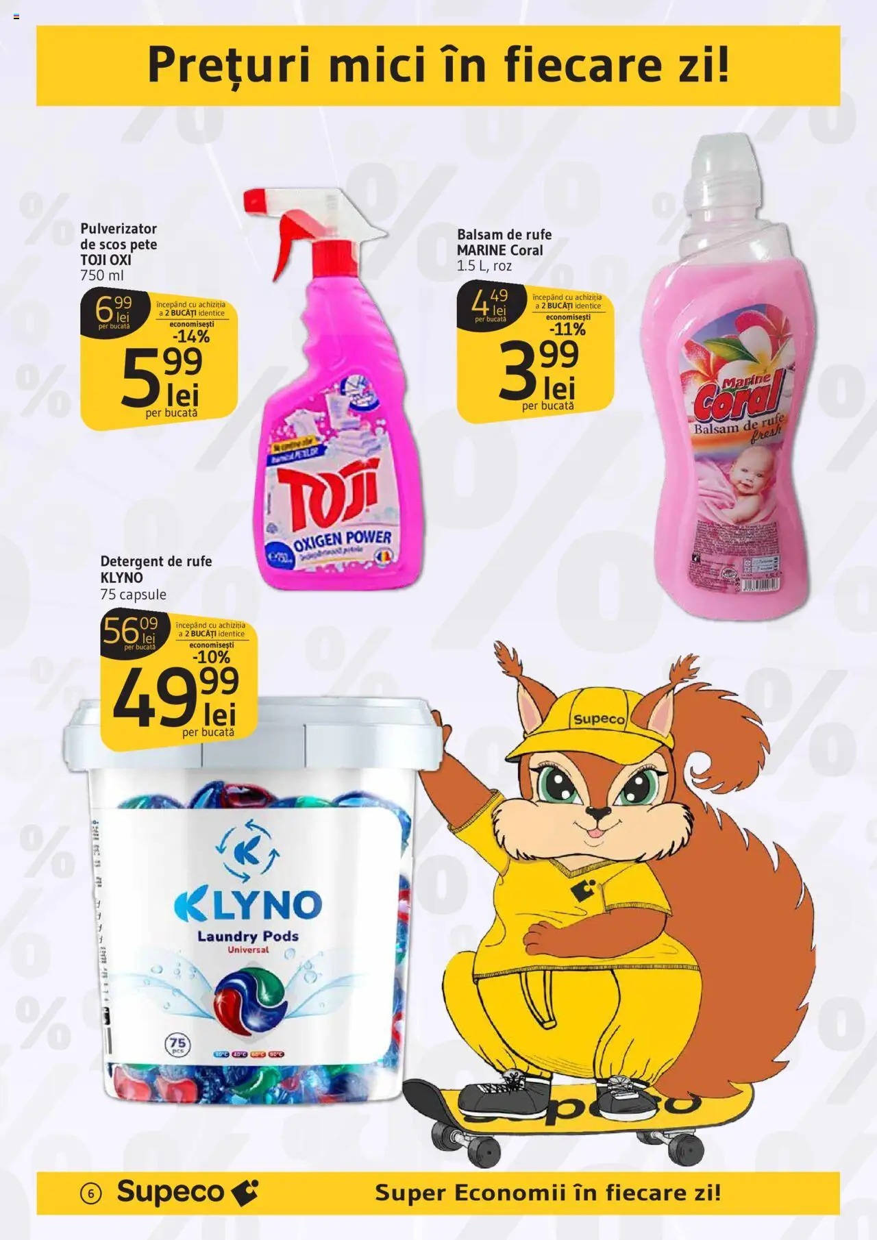 Supeco catalog - Prim Pret – valabil de la 28.08.2025 | Pagină: 6 | Produse: Mici, Balsam, Detergent, Balsam de rufe
