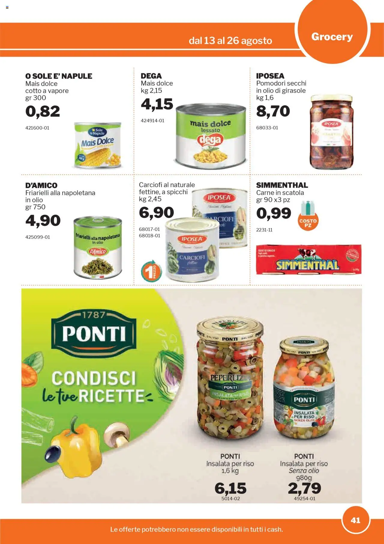 Volantino Sogegross del 13.08.2025 | Pagina: 41 | Prodotti: Insalata, Mais, Olio di girasole, Scatola