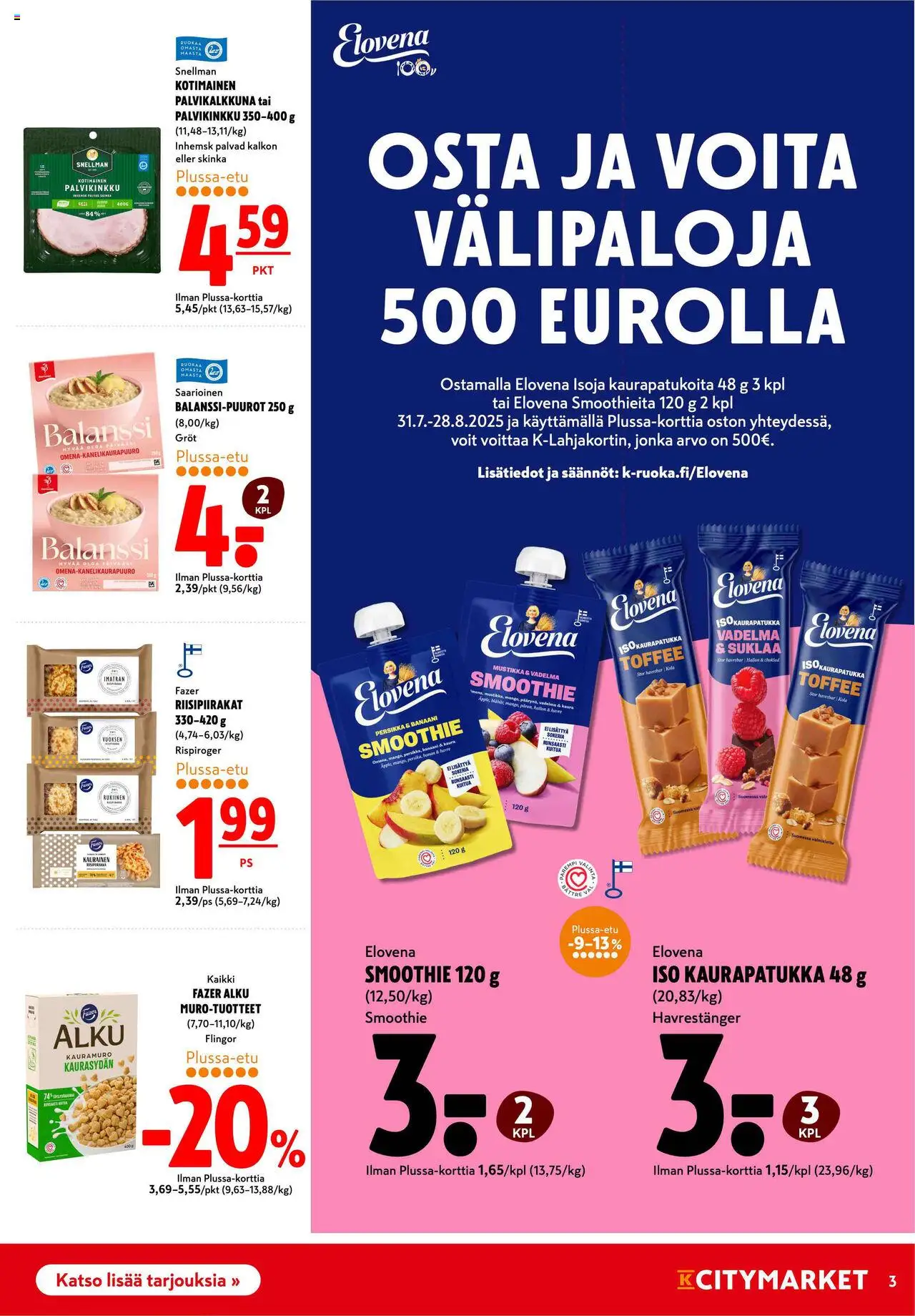  | Sivu: 3 | Tuotteet: Vadelma, Mustikka, Persikka, Suklaa