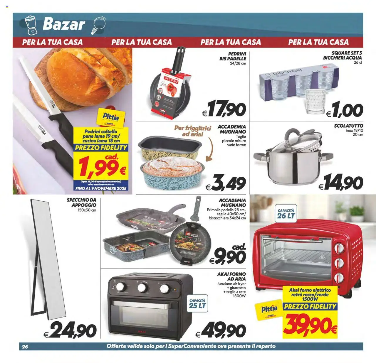 Volantino SuperConveniente del 03.10.2025 | Pagina: 26 | Prodotti: Bistecchiera, Padella, Forno, Specchio