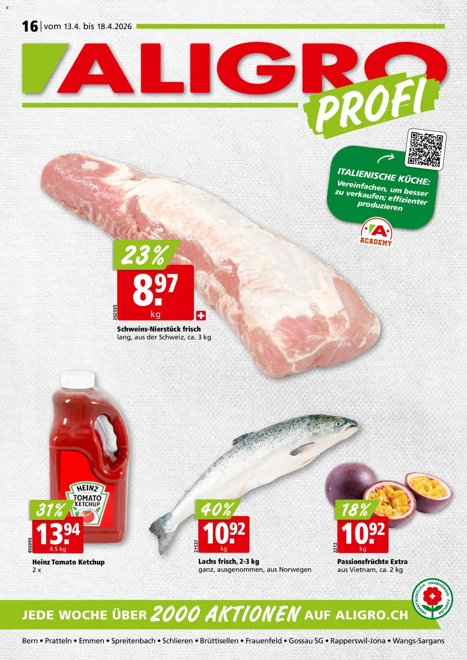 Aligro aktionen Schlieren, Gossau SG, Frauenfeld, Rapperswil-Jona, Sargans, Bern, Brüttisellen, Pratteln, Emmen, Spreitenbach – gültig ab 13.04.2026 | Seite: 1 | Produkte: Lachs, Ketchup