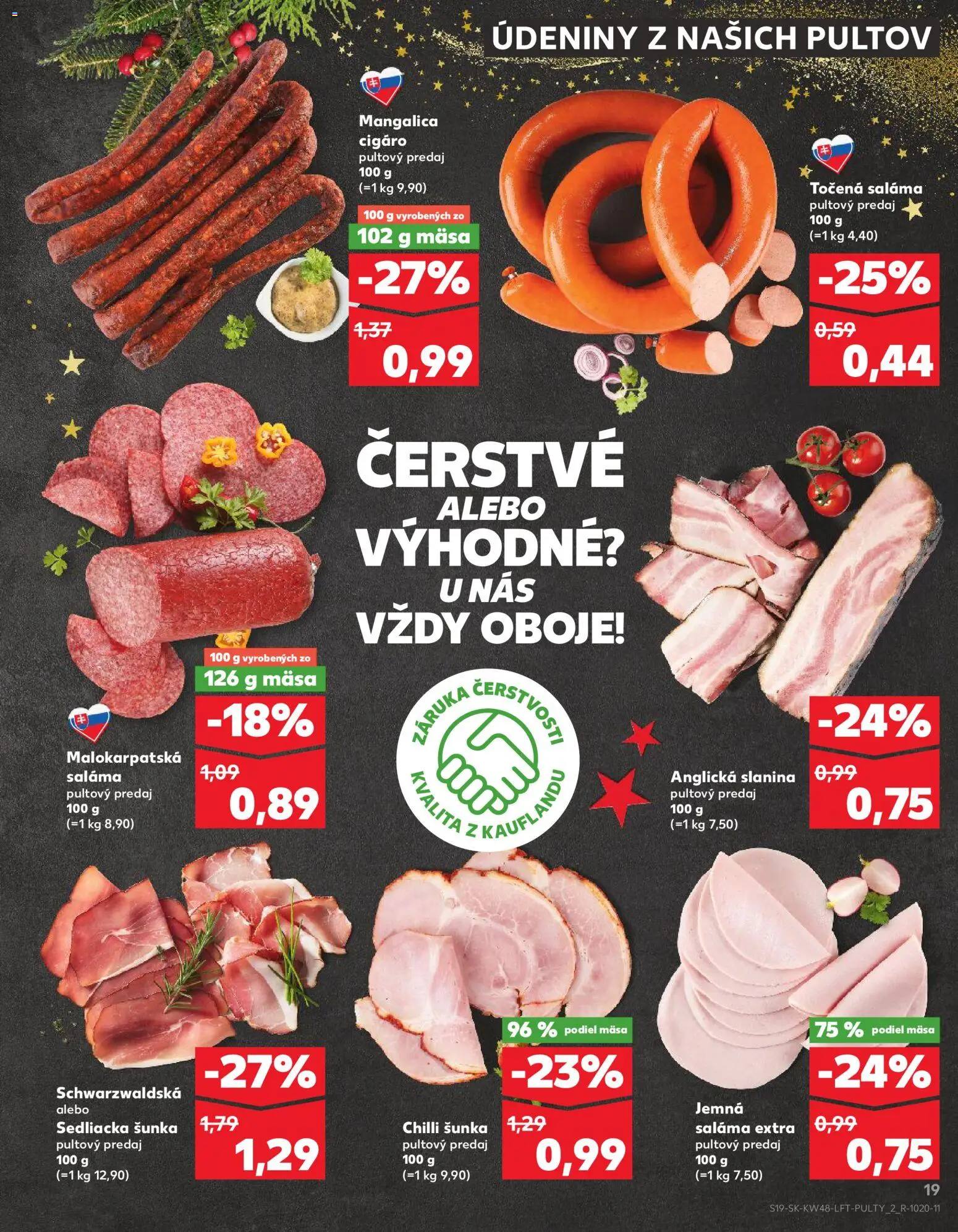 Nové Kaufland akcie – leták je platný od 27.11.2025 | Strana: 19 | Produkty: Saláma, Šunka, Slanina, Chilli