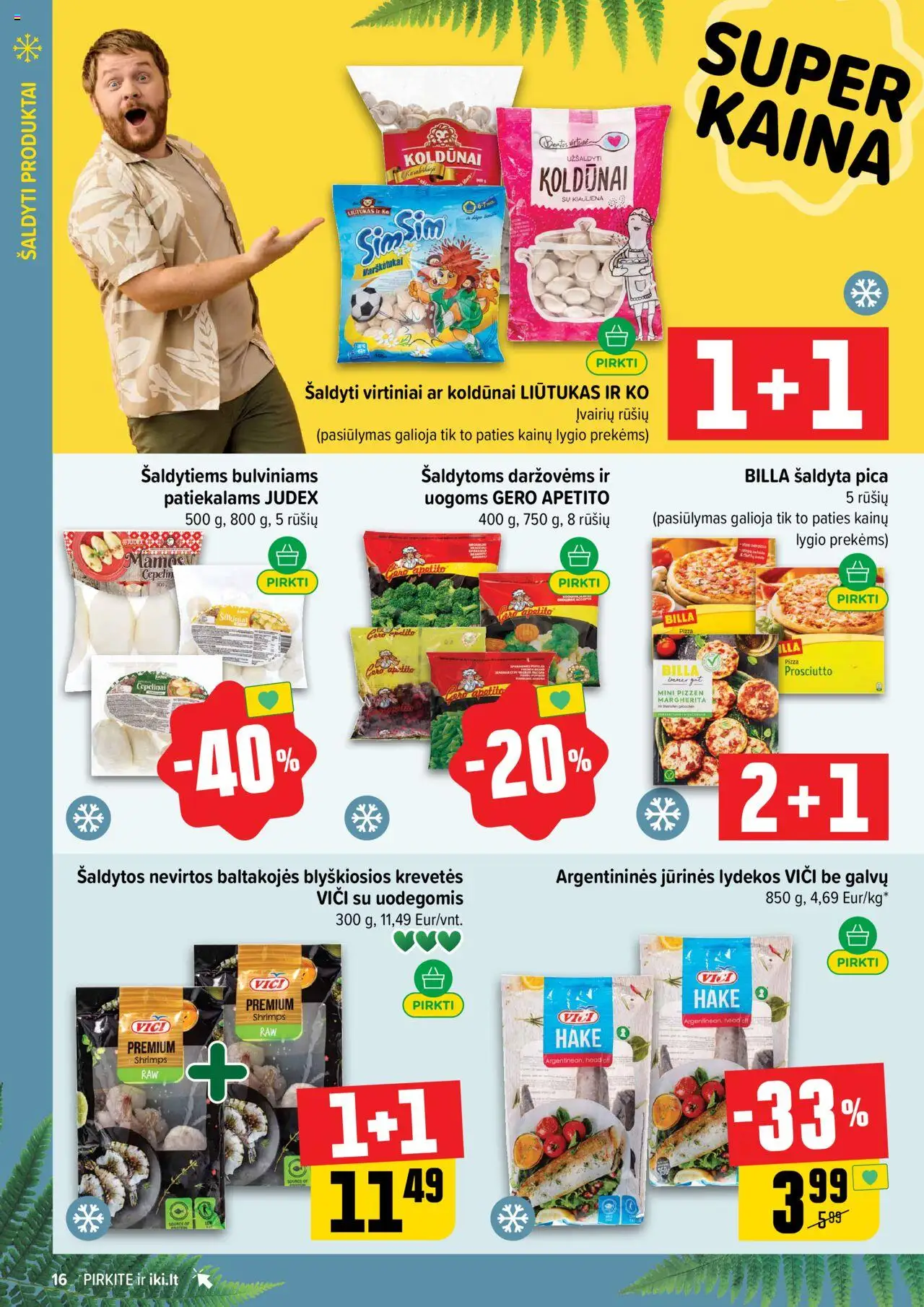 IKI leidinys│galioja nuo 16.06.2025 | Puslapis: 16 | Prekių: Pica, Kiauliena