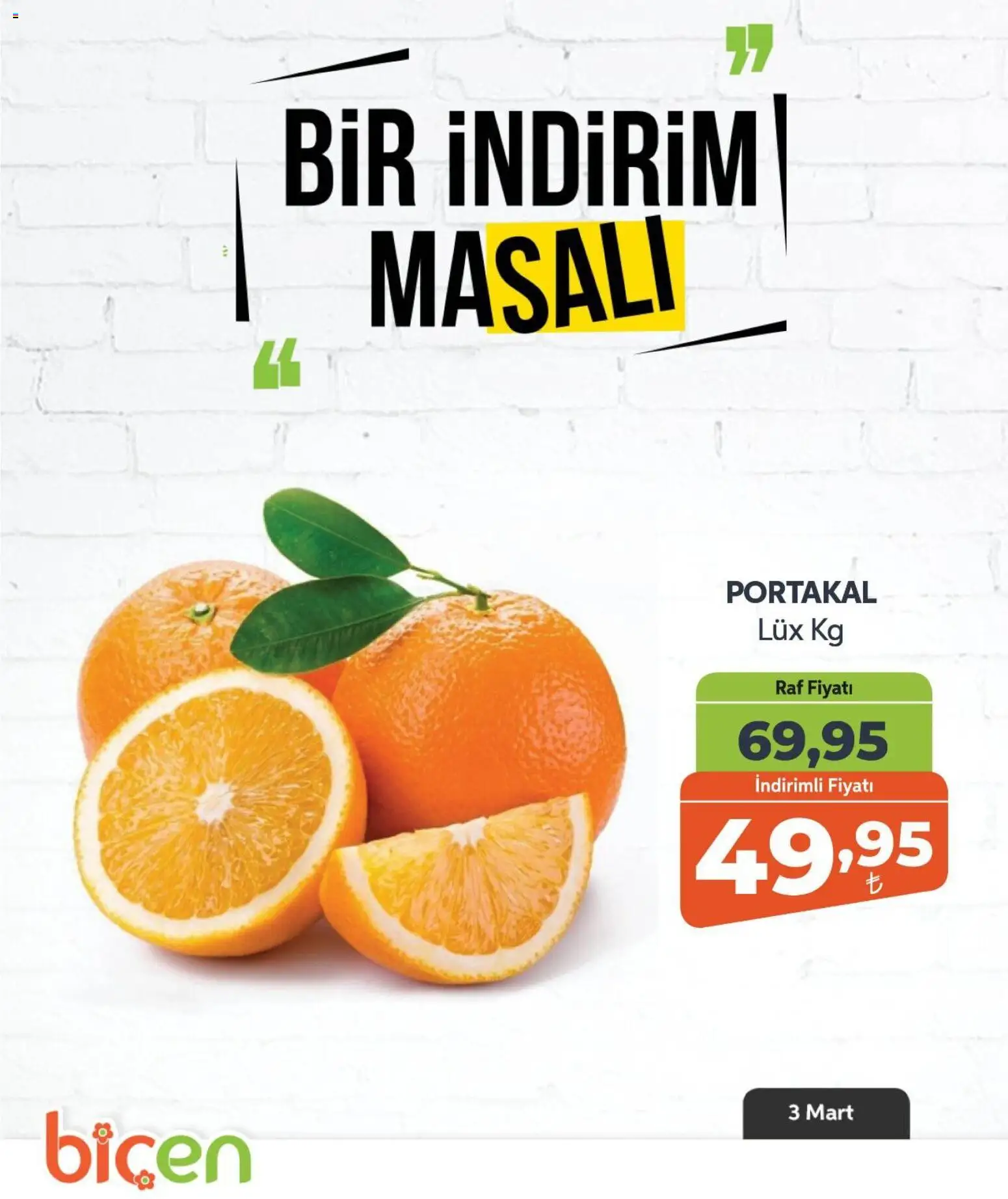 Biçen Market - Bir İndirim MaSalı - meyve - 03.03.2026 tarihinden itibaren geçerlidir | Sayfa: 5 | Ürünler: Raf, Portakal