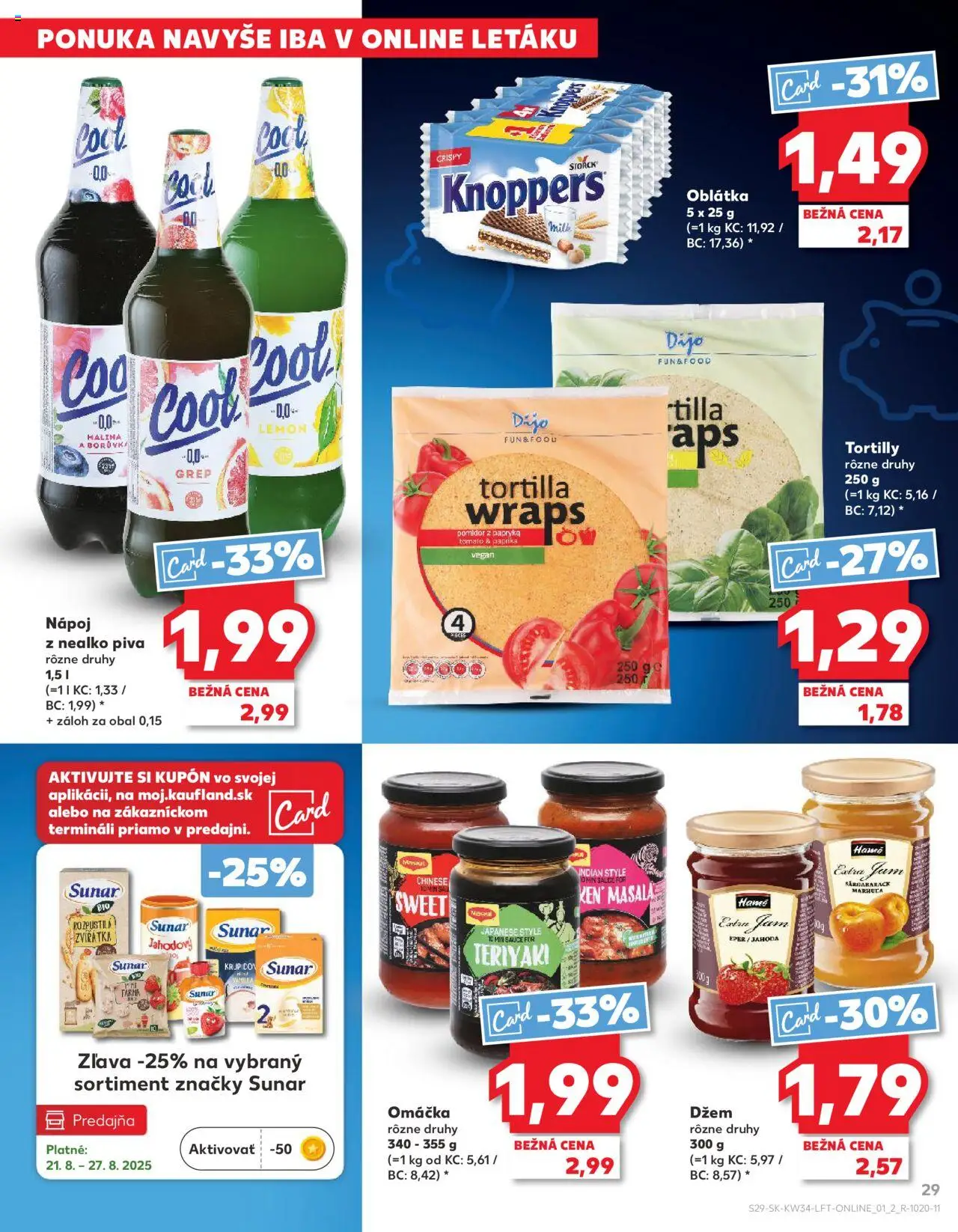 Kaufland Košice-OC Galéria │ platný od 21.08.2025 | Strana: 29 | Produkty: Paprika, Tortilla, Omáčka, Grep