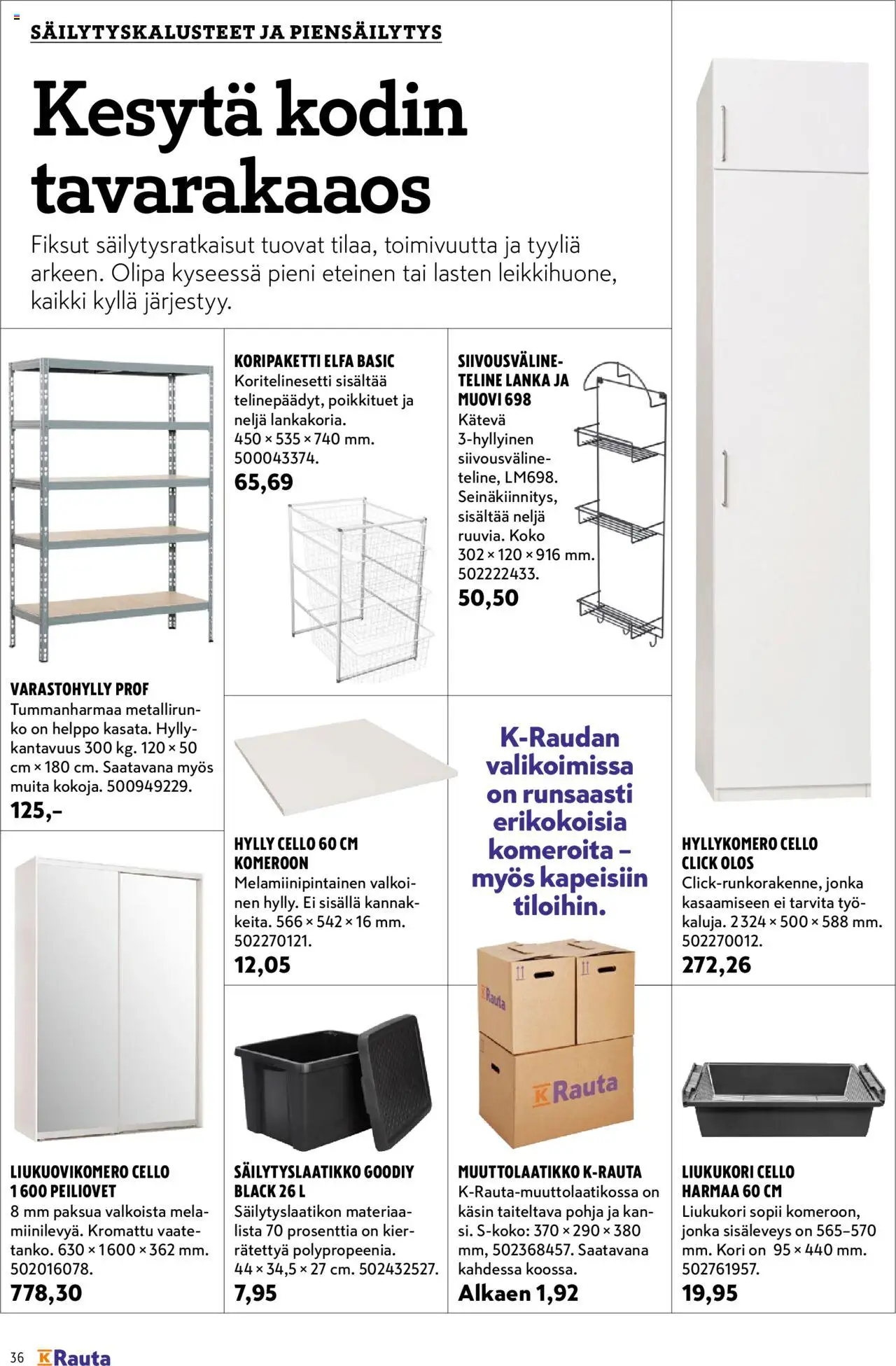 K-Rauta tarjoukset - Remppa-lehteä – voimassa 01.09.2025 alkaen | Sivu: 36 | Tuotteet: Liukuovikomero, Varastohylly, Hylly, Kori