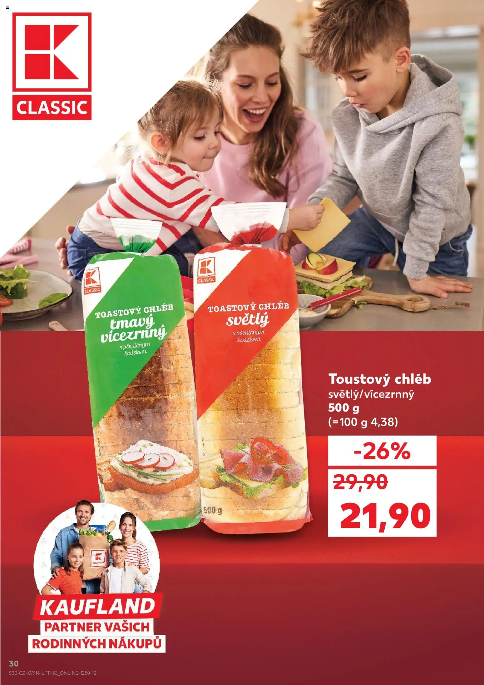 Kaufland leták - Praha 8 od 15.04.2026 | Strana: 30 | Produkty: Chléb, Toustový chléb