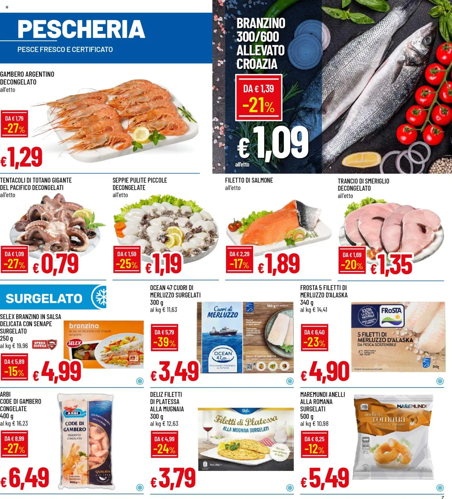Volantino Galassia del 05.02.2026 | Pagina: 7 | Prodotti: Branzino, Salsa, Pesca, Smeriglio