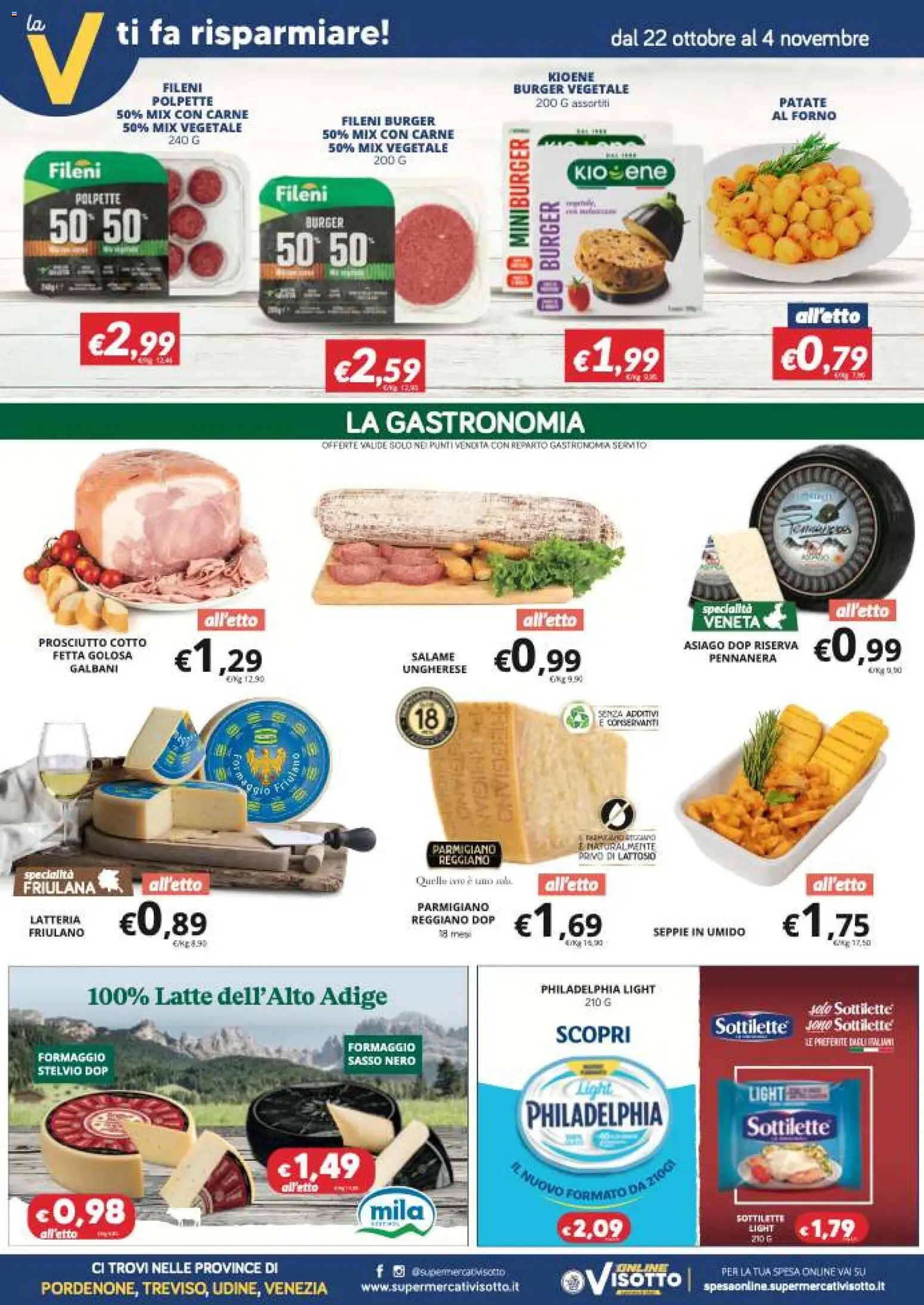 Volantino Visotto del 22.10.2025 | Pagina: 3 | Prodotti: Prosciutto Cotto, Latte, Prosciutto, Forno