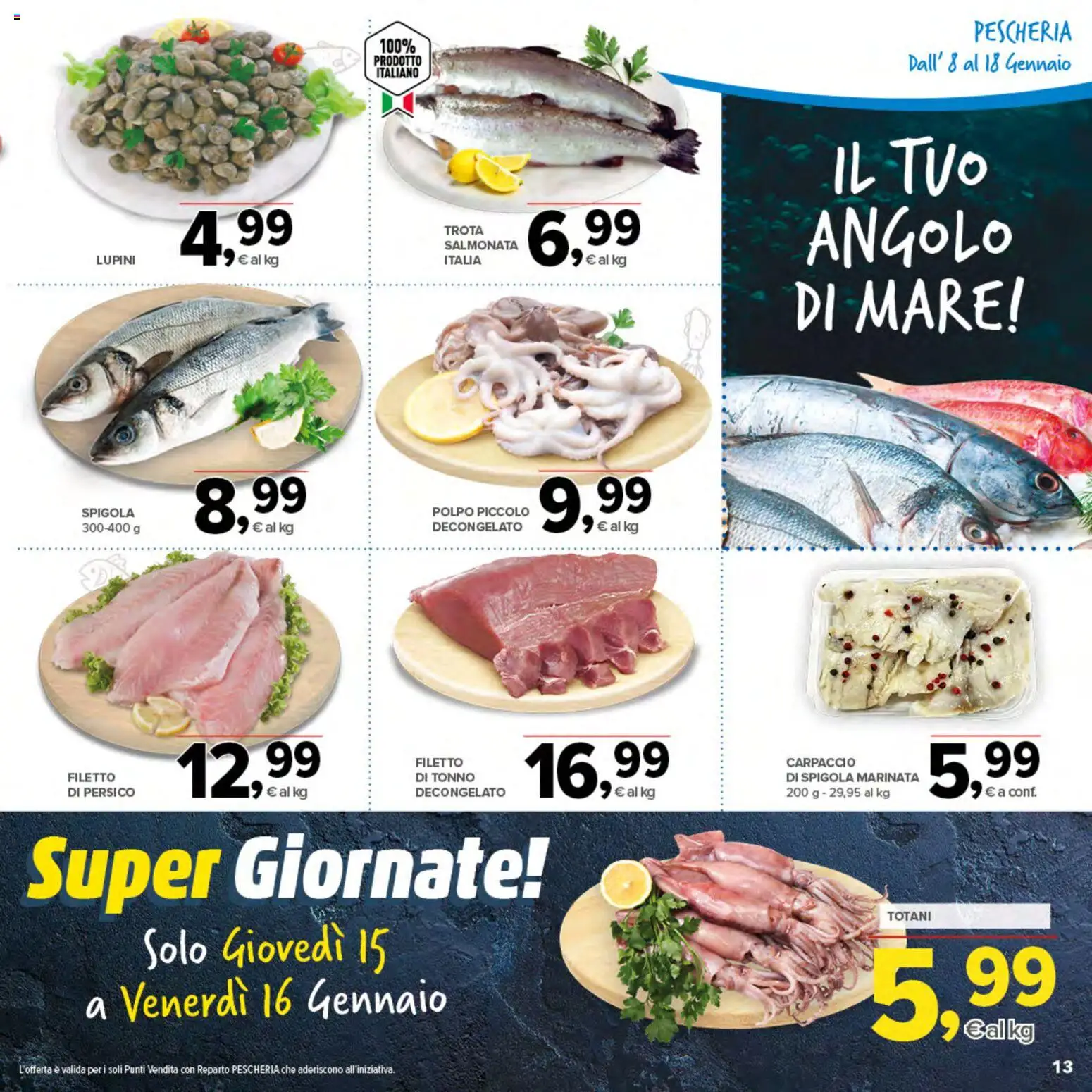 Volantino Todis del 08.01.2026 | Pagina: 13 | Prodotti: Lupini, Polpo, Trota, Tonno