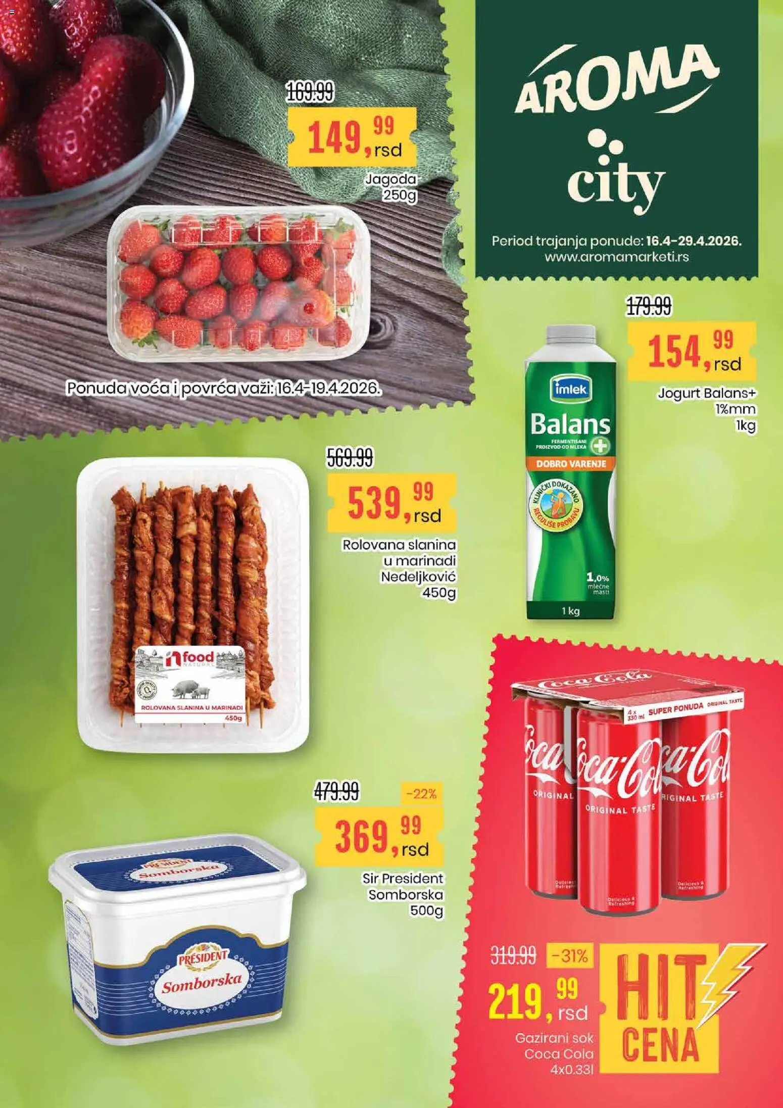 Aroma Market katalog - važi od 16.04.2026 | Strana: 1 | Proizvode: Coca Cola, Sir, Jogurt, Sok