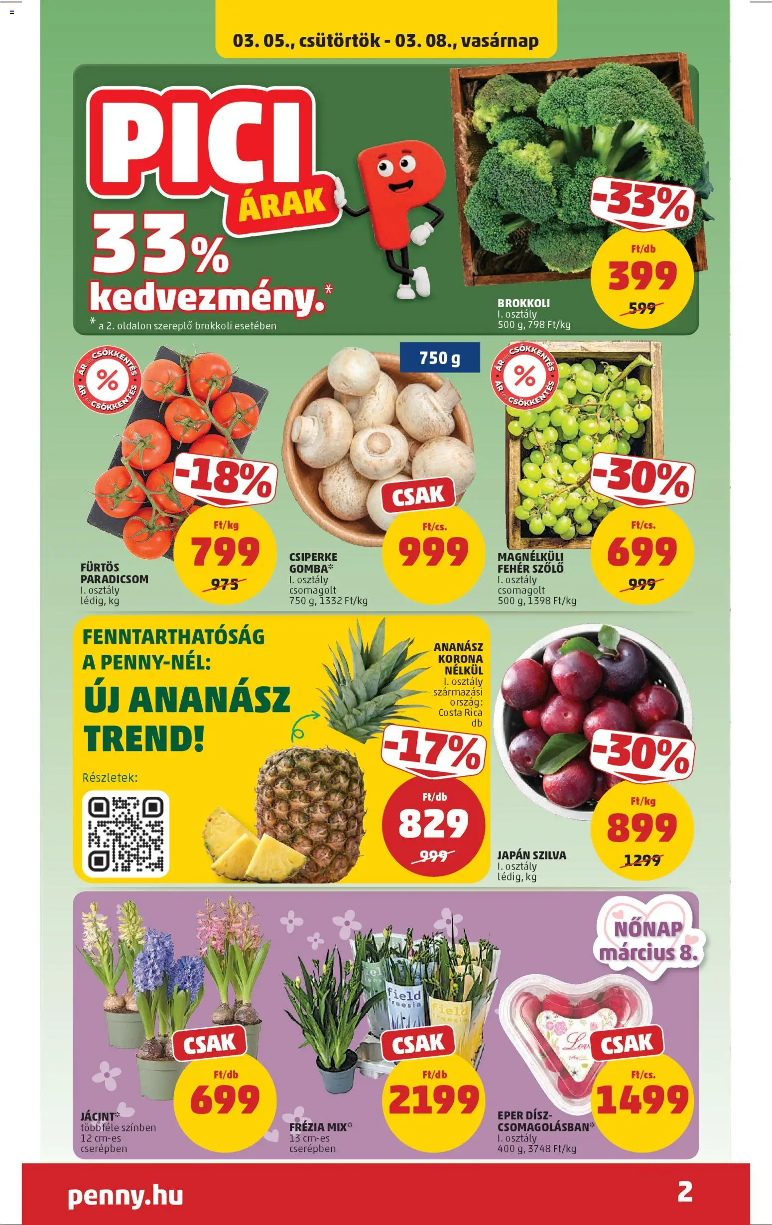 PENNY akciós ujság - amely érvényes a következő dátumtól: 05.03.2026 | Oldal: 2 | Termékek: Szőlő, Szilva, Paradicsom, Ananász