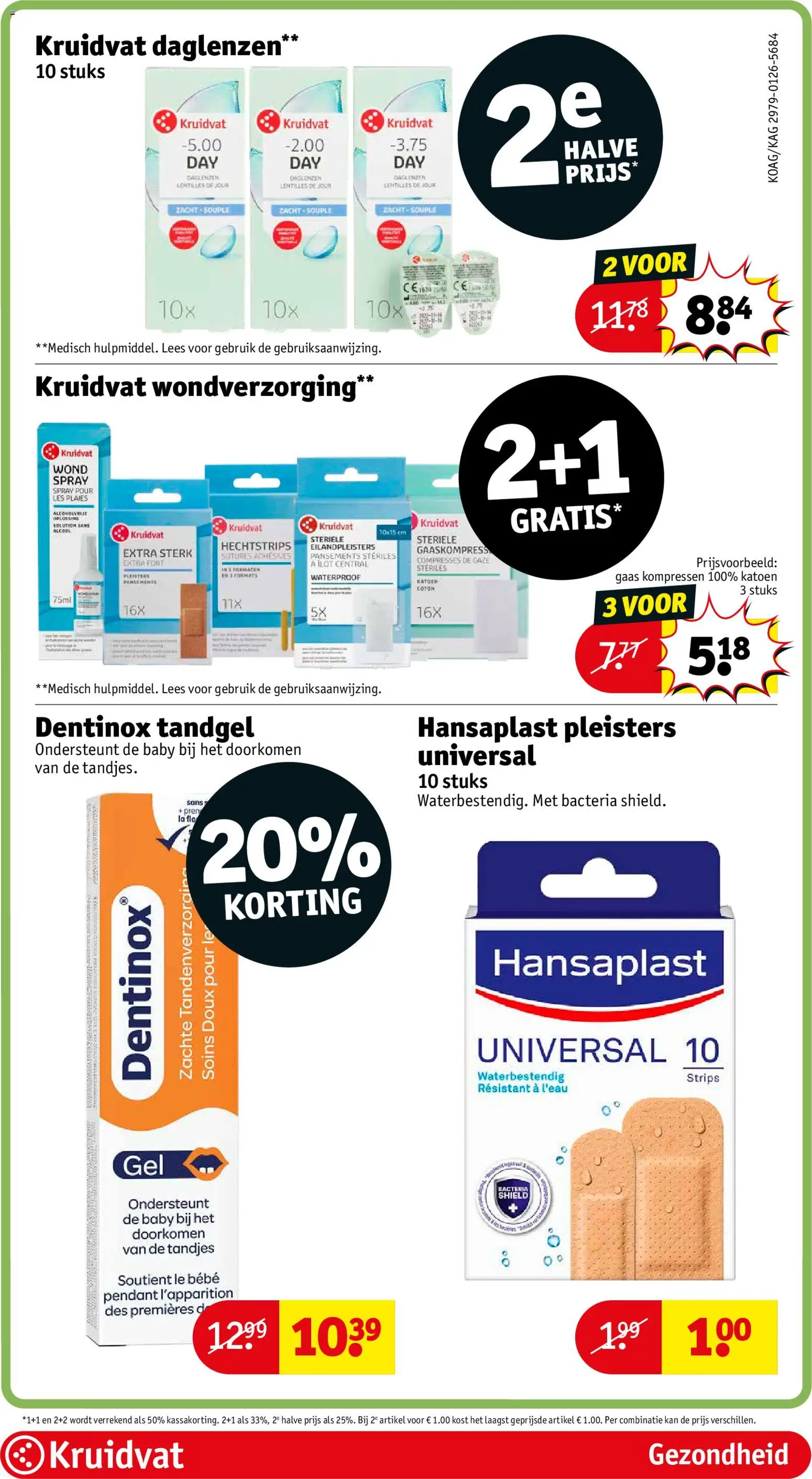 {H1} | Pagina: 74 | Producten: Kan, Kompressen, La, Gel