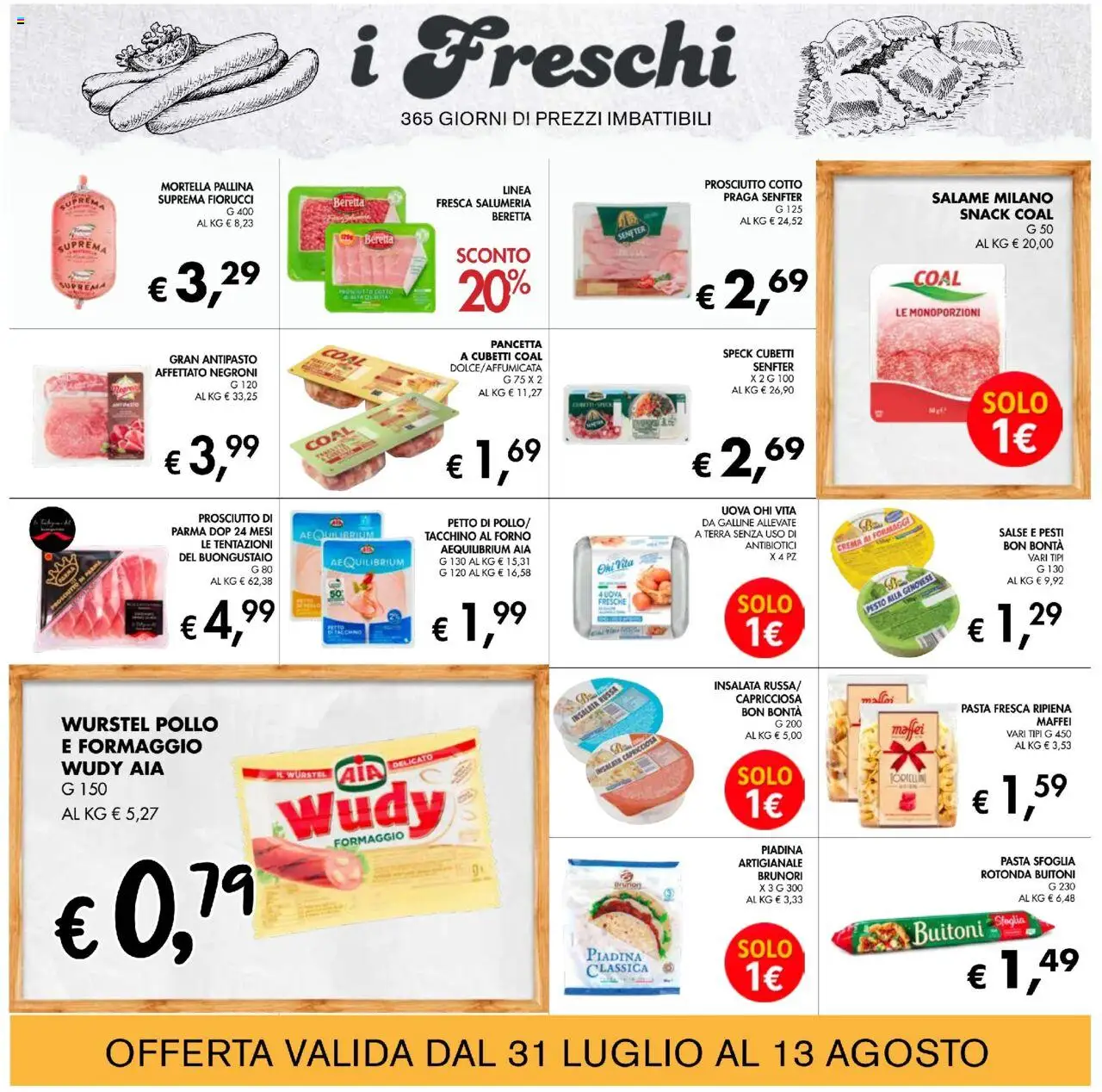 Volantino Coal del 31.07.2025 | Pagina: 9 | Prodotti: Formaggio, Wurstel, Pesto, Insalata russa