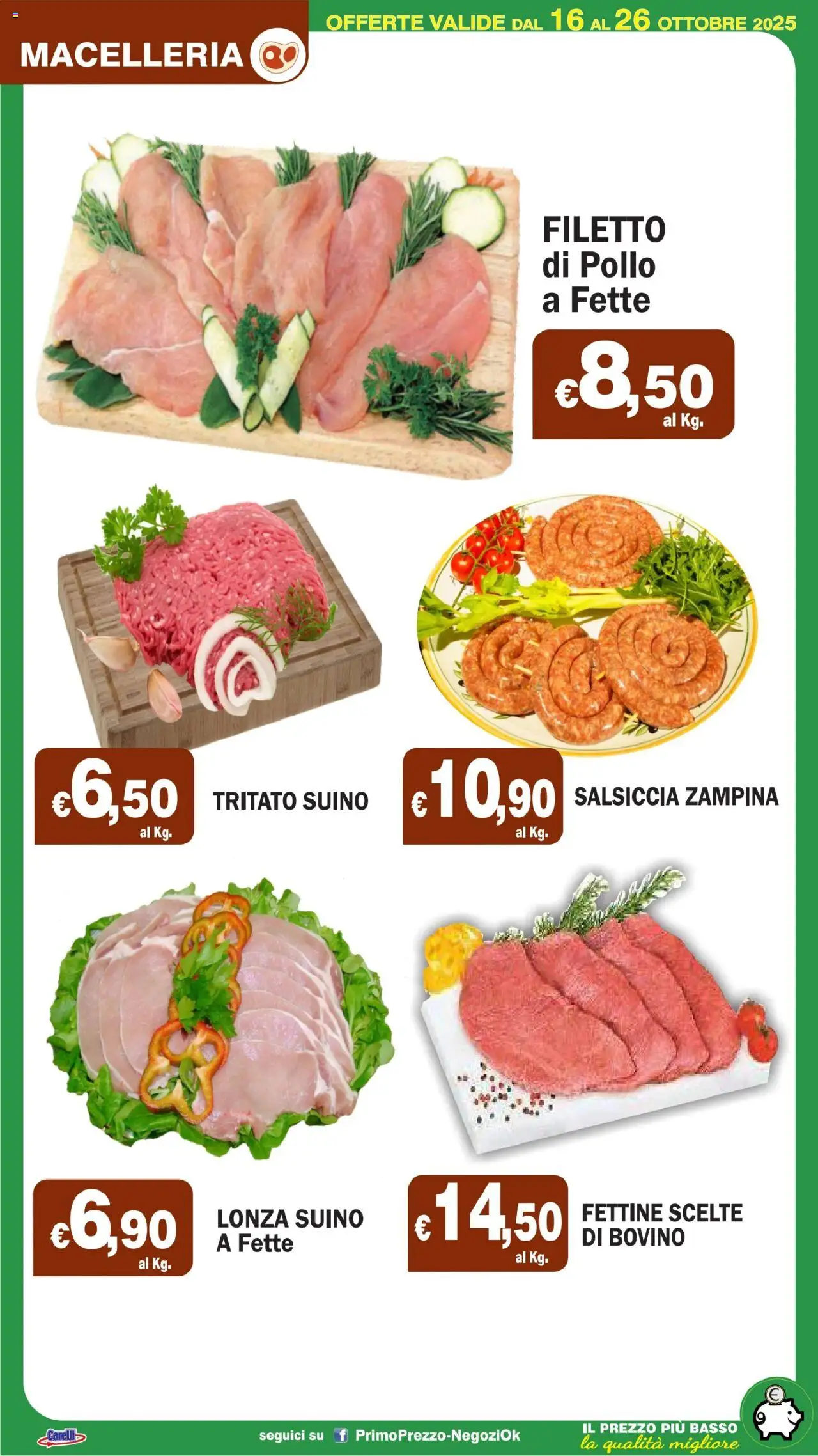 Volantino Primo Prezzo del 16.10.2025 | Pagina: 32 | Prodotti: Bovino, Pollo, Suino, Salsiccia