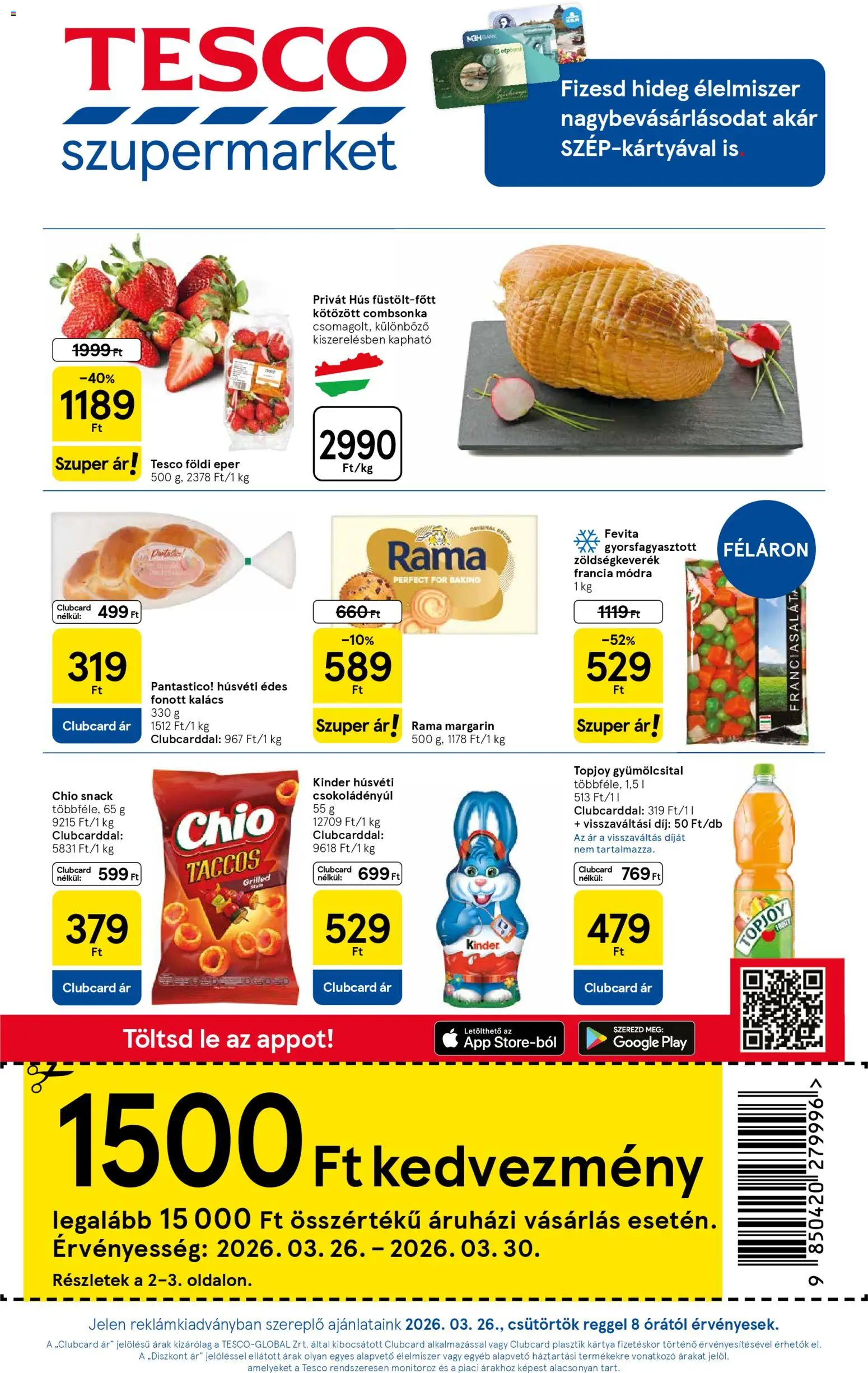 Tesco akciós ujság - amely érvényes a következő dátumtól: 26.03.2026 | Oldal: 1 | Termékek: Zöldségkeverék, Margarin, Kalács, Combsonka