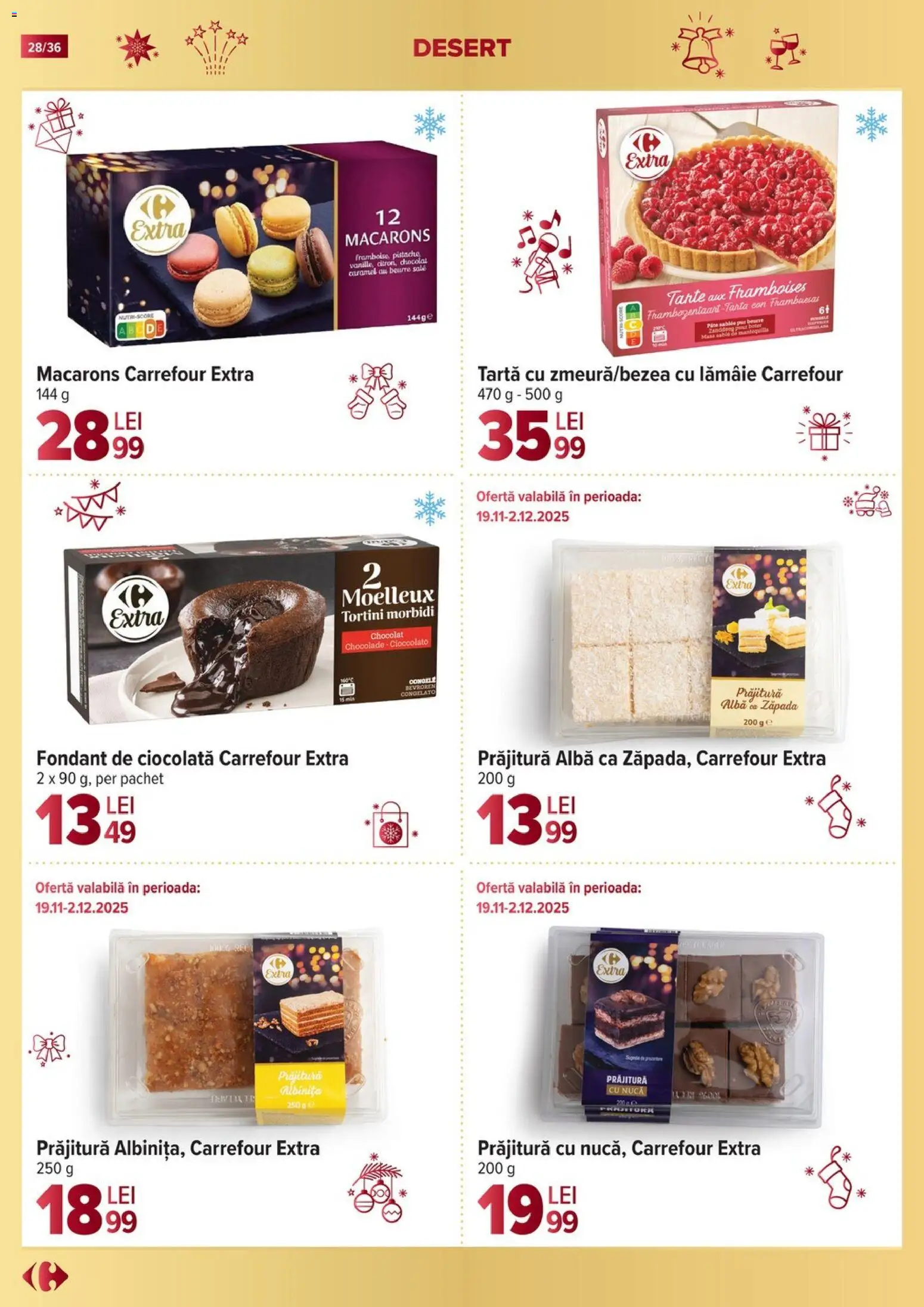 Noul catalog Carrefour – valabil de la 19.11.2025 | Pagină: 28 | Produse: Prăjitură, Ciocolată, Macarons, Lămâie