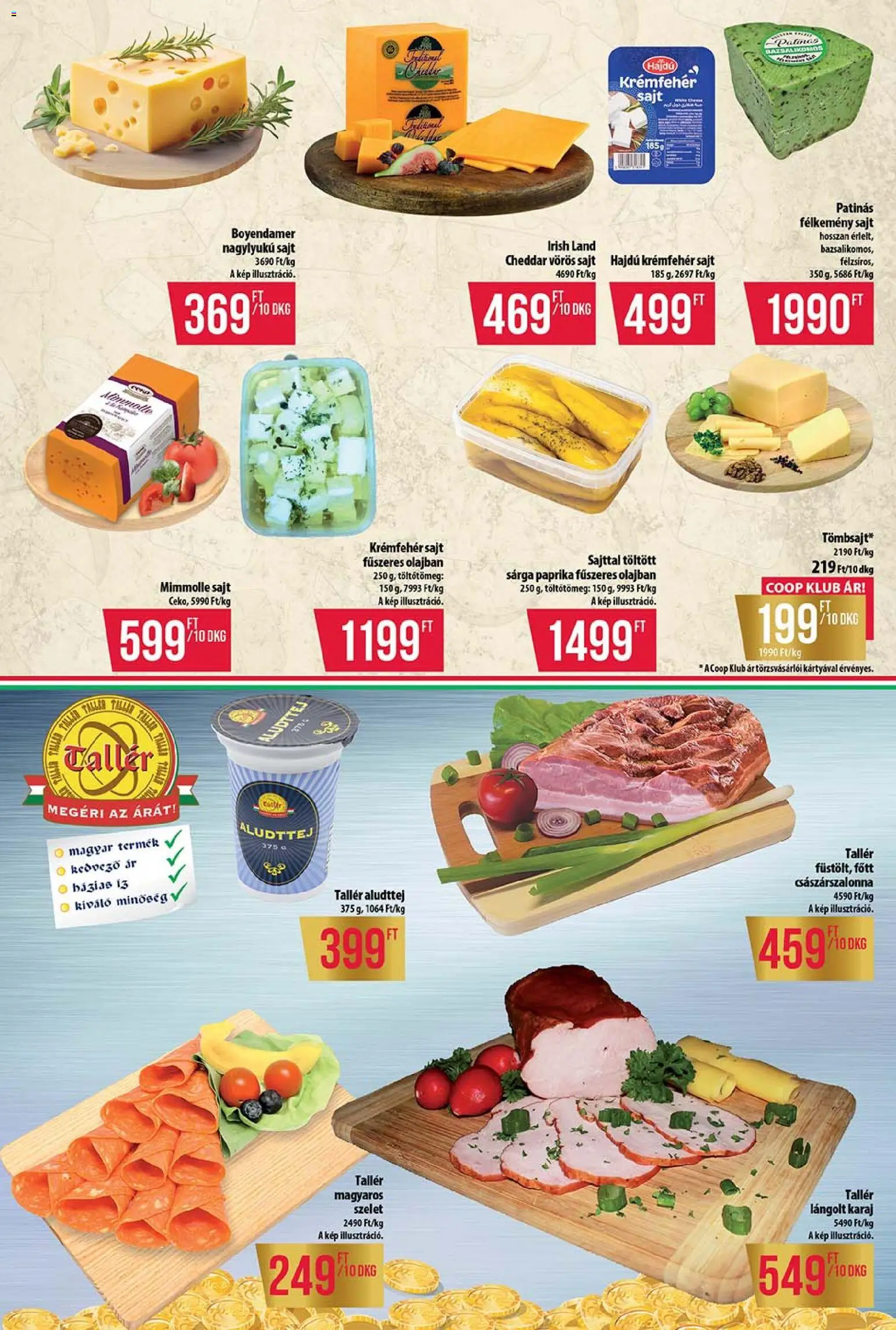 COOP akciós ujság - amely érvényes a következő dátumtól: 16.04.2026 | Oldal: 4 | Termékek: Aludttej, Császárszalonna, Sajt, Cheddar