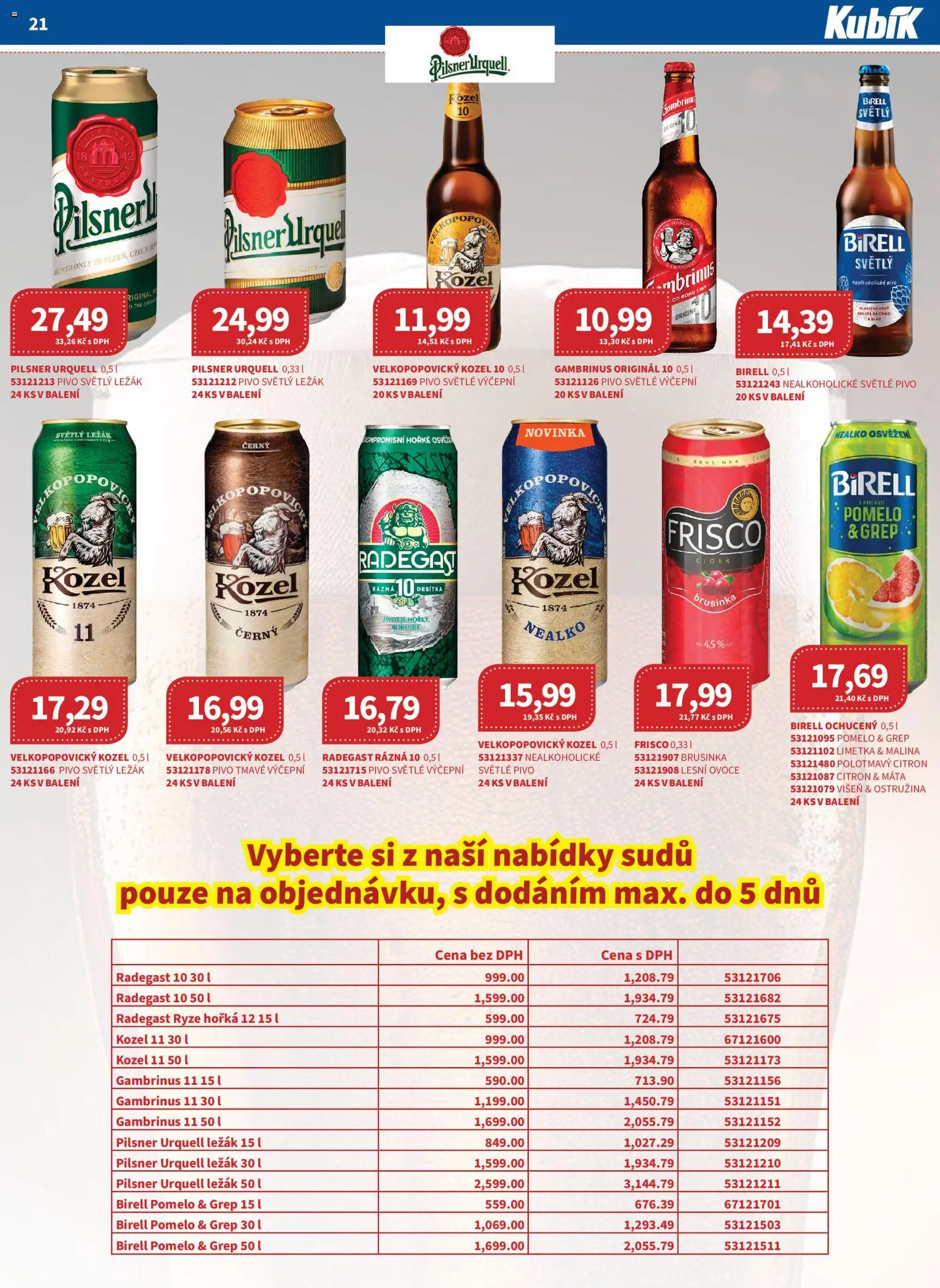 Kubík leták - Velkoobchod 11/2025 od 01.11.2025 | Strana: 21 | Produkty: Radegast Ryze Hořká 12, Kozel 10, Pilsner, Velkopopovický Kozel