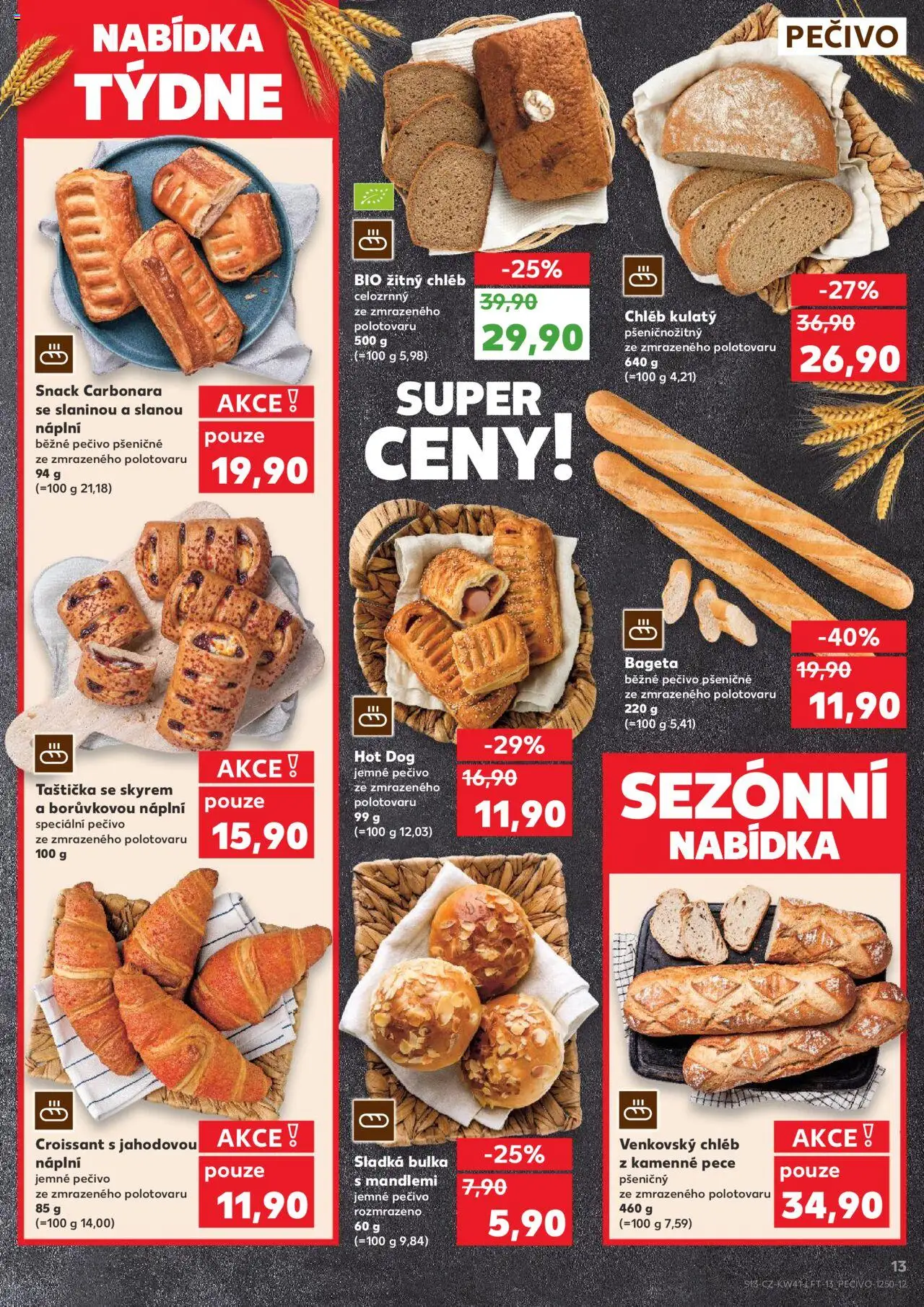 Kaufland leták - Praha 8 od 08.10.2025 | Strana: 13 | Produkty: Chléb, Žitný chléb, Pečivo, Bageta