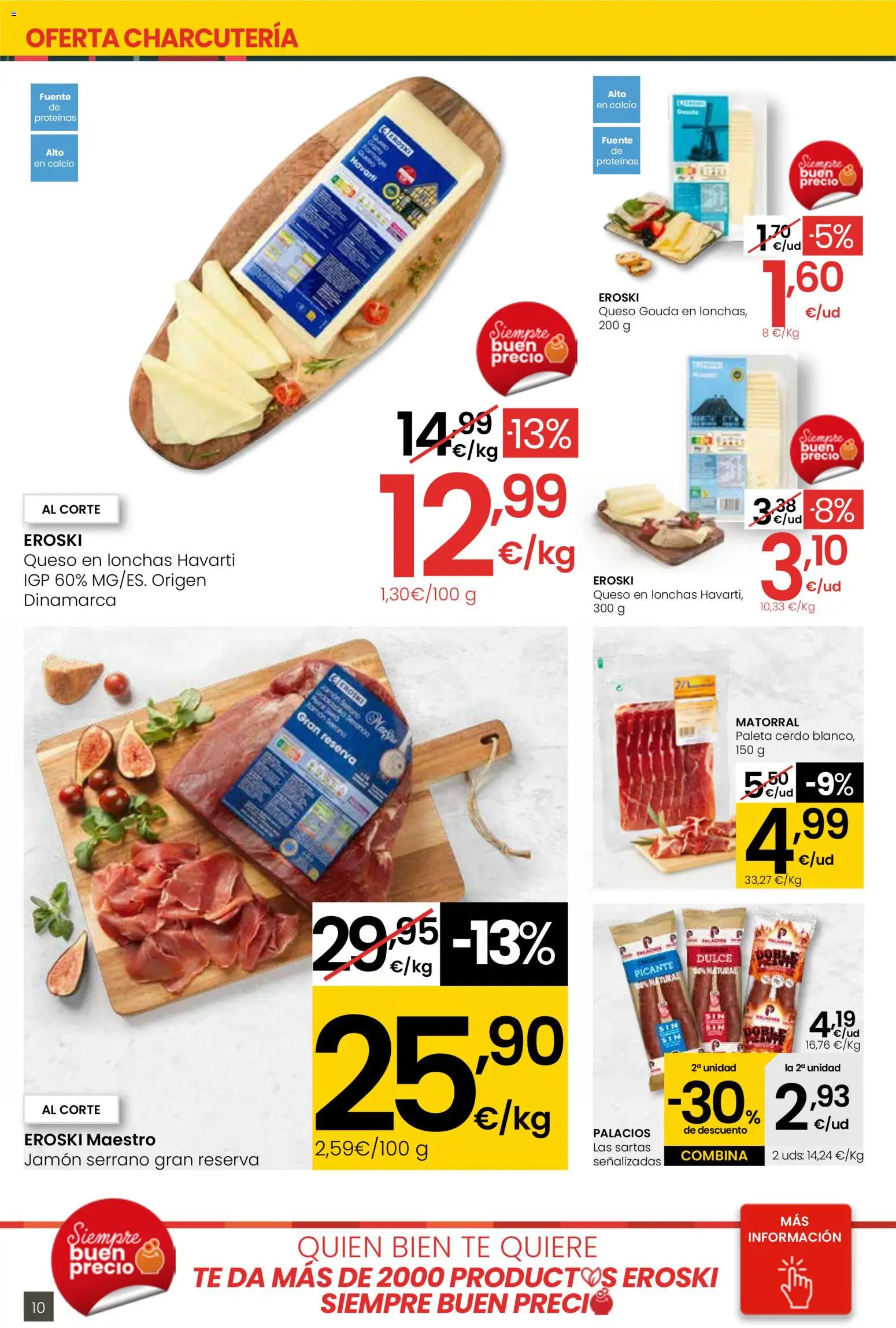 Eroski - Más de 2000 productos siempre a buen precio │ válido desde el 15.01.2026 | Página: 10 | Productos: Jamón serrano, Queso, Té, Queso Gouda
