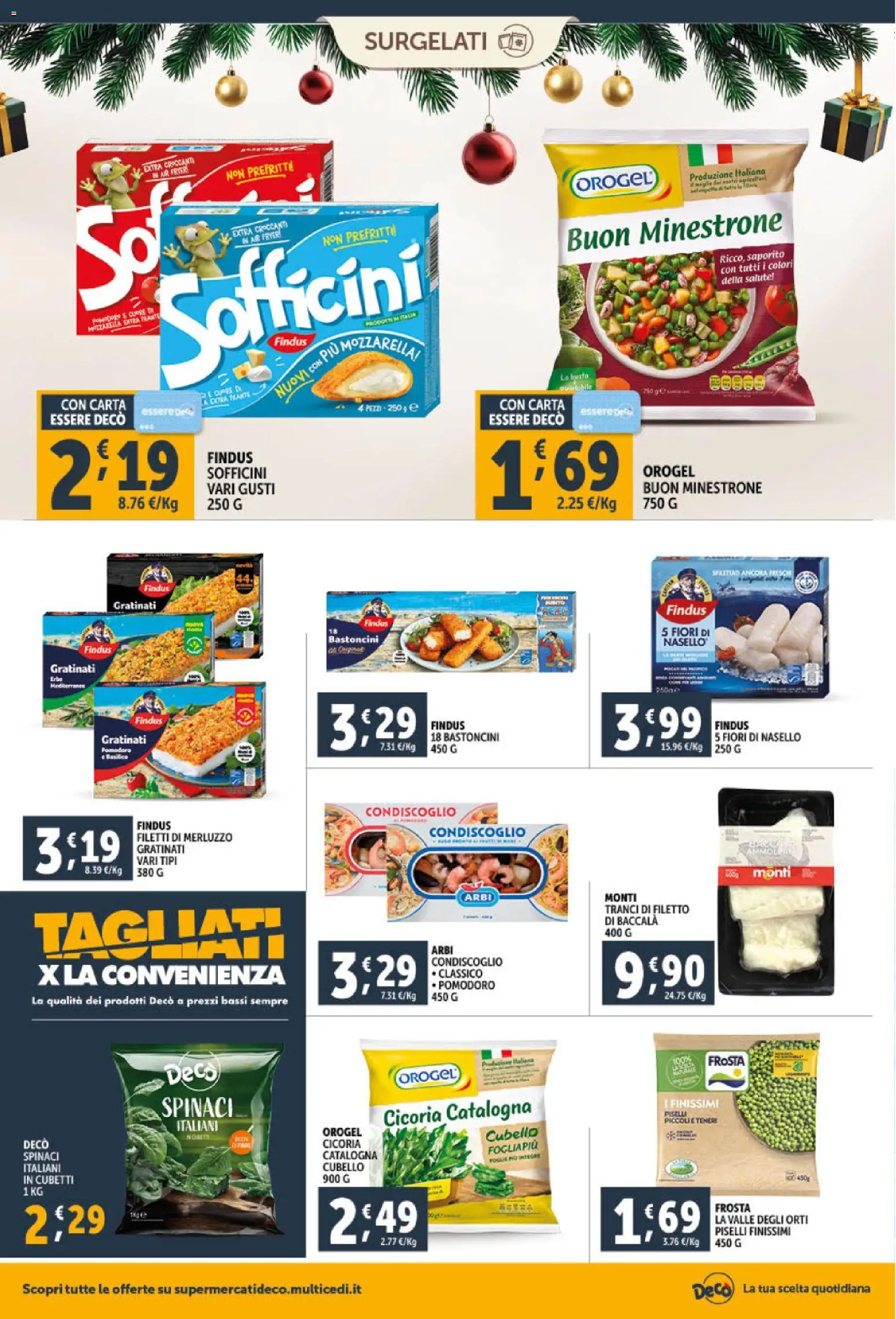 Volantino Decò del 02.12.2025 | Pagina: 16 | Prodotti: Merluzzo, Pomodoro, Spinaci, Piselli