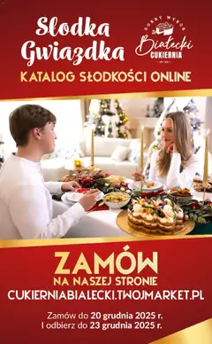 Pogląd oferty "Twój Market Gazetka - Słodkości online Cukierni Białecki na Boże Narodzenie" - ważna od 01.12.2025