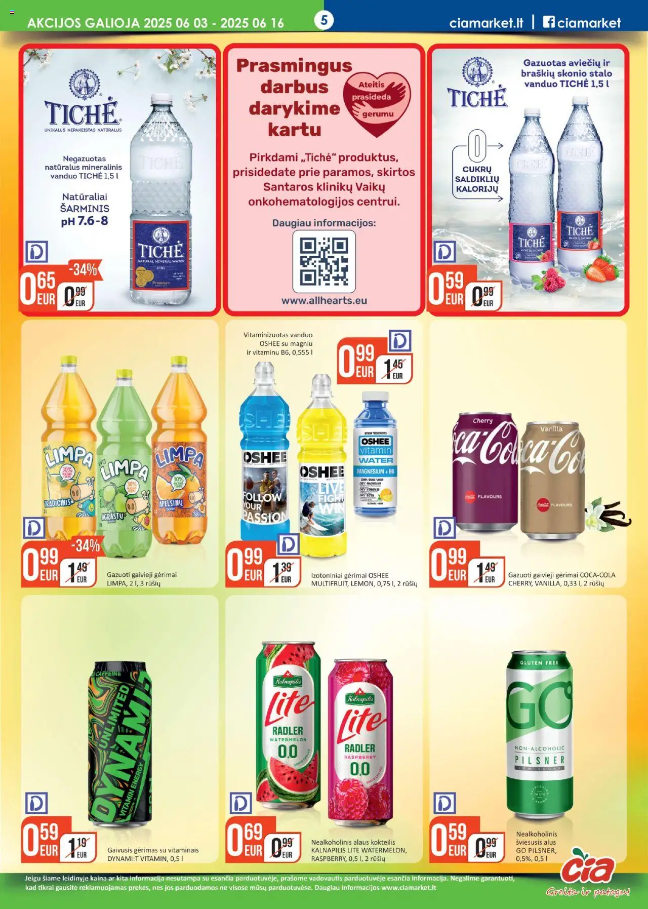 ČIA MARKET leidinys│galioja nuo 03.06.2025 | Puslapis: 5 | Prekių: Gaivusis gėrimas, Alus, Mineralinis vanduo