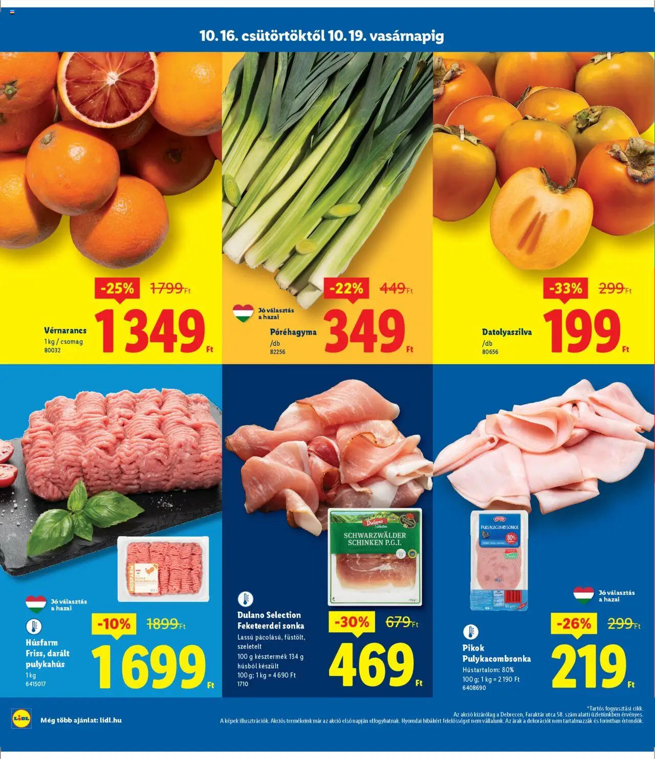 Lidl akciós ujság - amely érvényes a következő dátumtól: 16.10.2025 | Oldal: 2 | Termékek: Datolyaszilva, Darált pulykahús, Sonka, Pulykahus