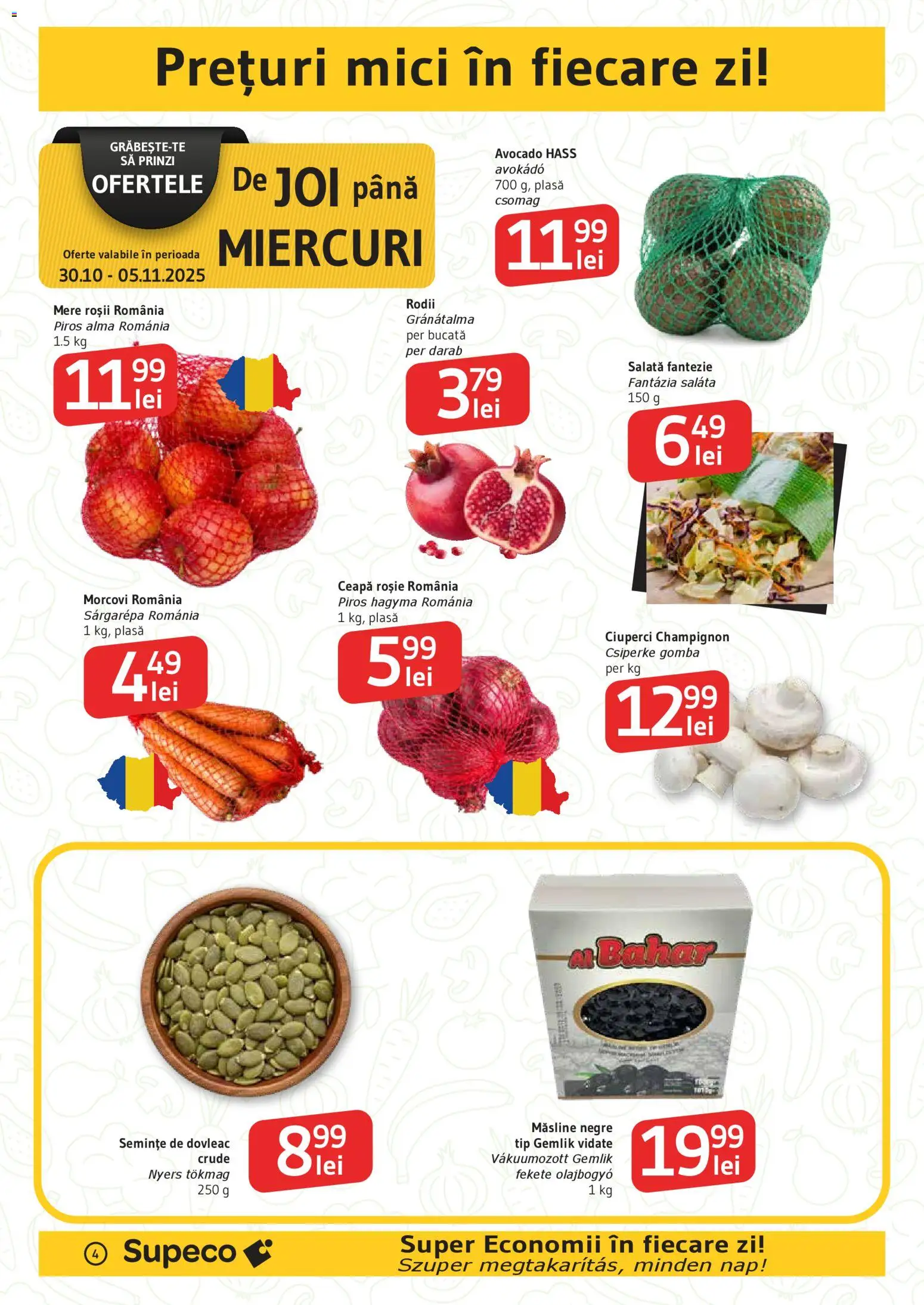 Noul catalog Supeco – valabil de la 30.10.2025 | Pagină: 4 | Produse: Ciuperci, Semințe, Roșii, Avocado