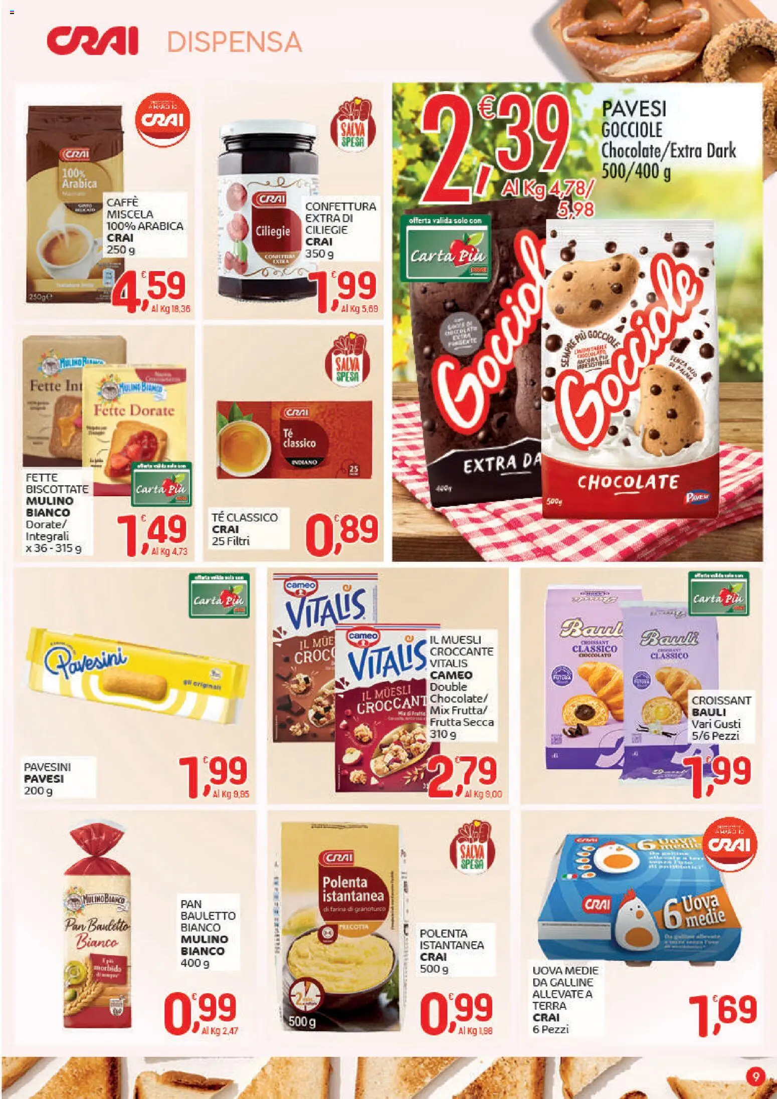 Volantino CRAI del 18.12.2025 | Pagina: 9 | Prodotti: Caffè, Cioccolato, Farina, Croissant