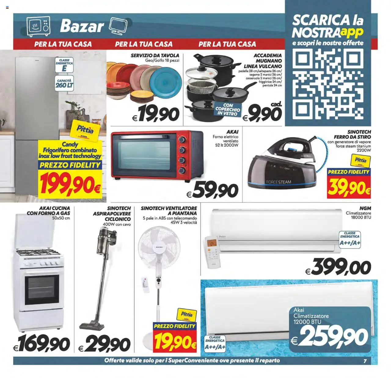 Volantino SuperConveniente del 24.07.2025 | Pagina: 32 | Prodotti: Telecomando, Padella, Aspirapolvere, Friggitrice