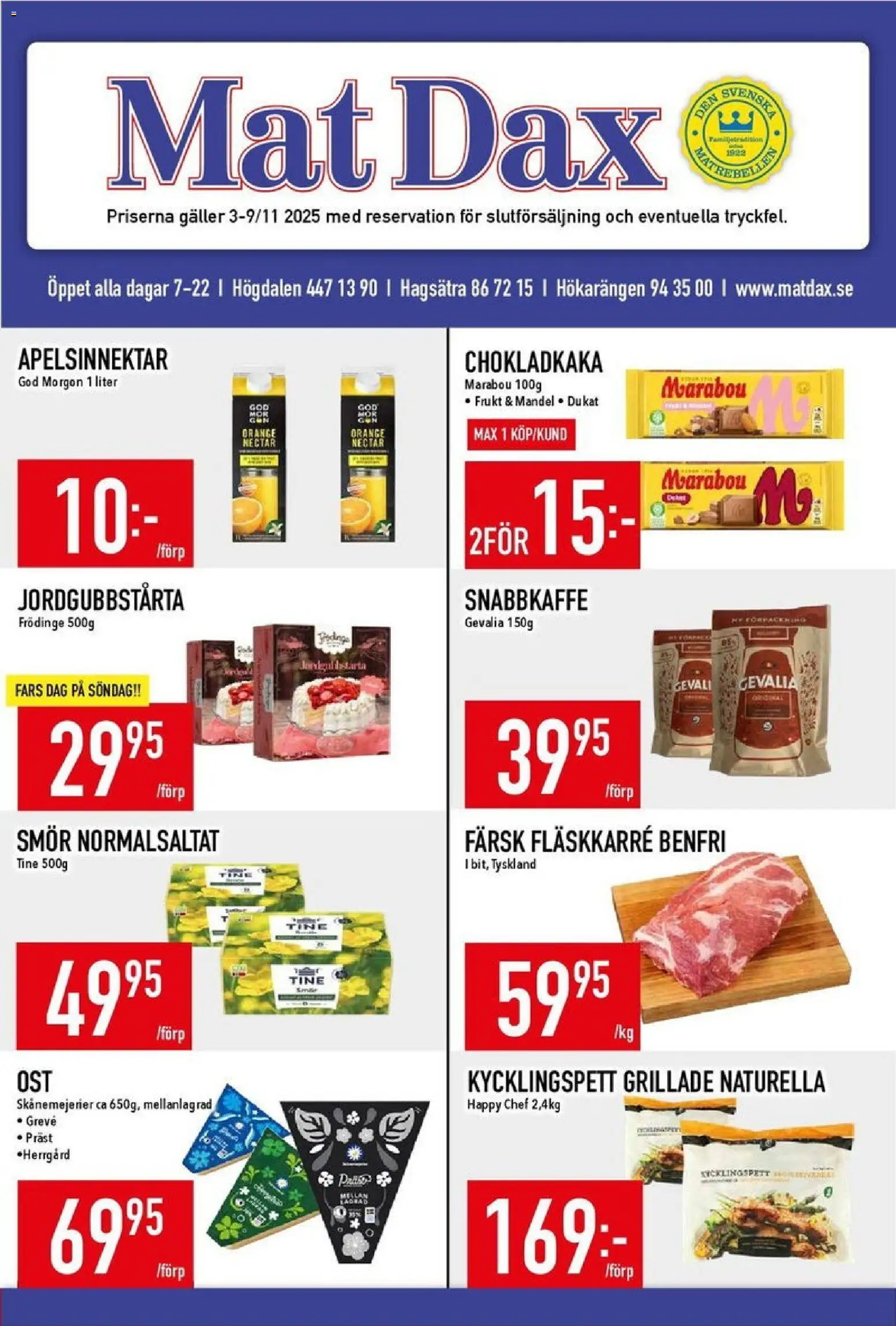 Matdax reklamblad aktuell från 03.11.2025 | Sida: 1 | Produkter: Chokladkaka, Galler, Smör