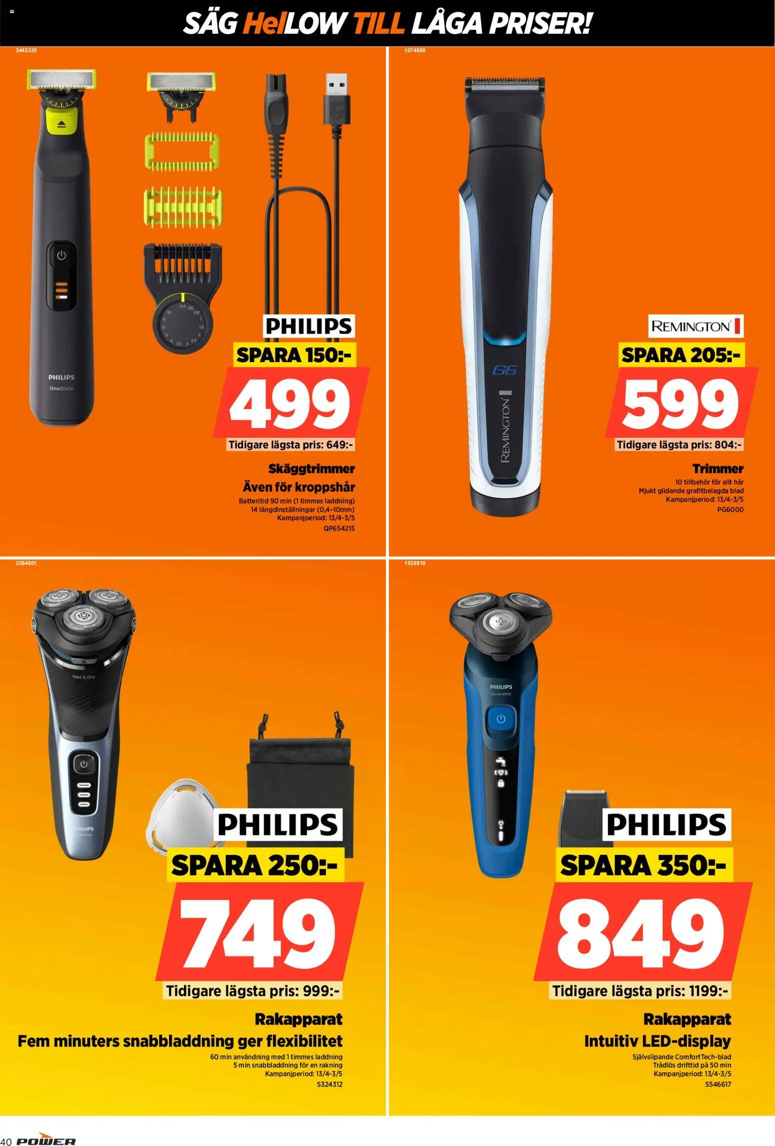 Power reklamblad aktuell från 20.04.2026 | Sida: 40 | Produkter: Rakapparat, Trimmer, Såg, Skäggtrimmer