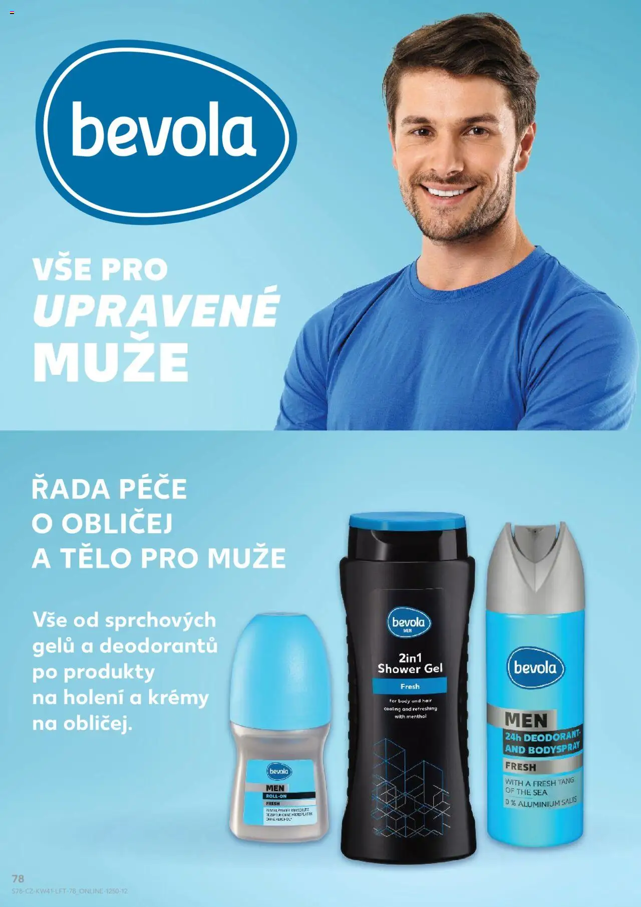 Kaufland leták - Praha 4 od 08.10.2025 | Strana: 78 | Produkty: Deodorant, Bevola, Body