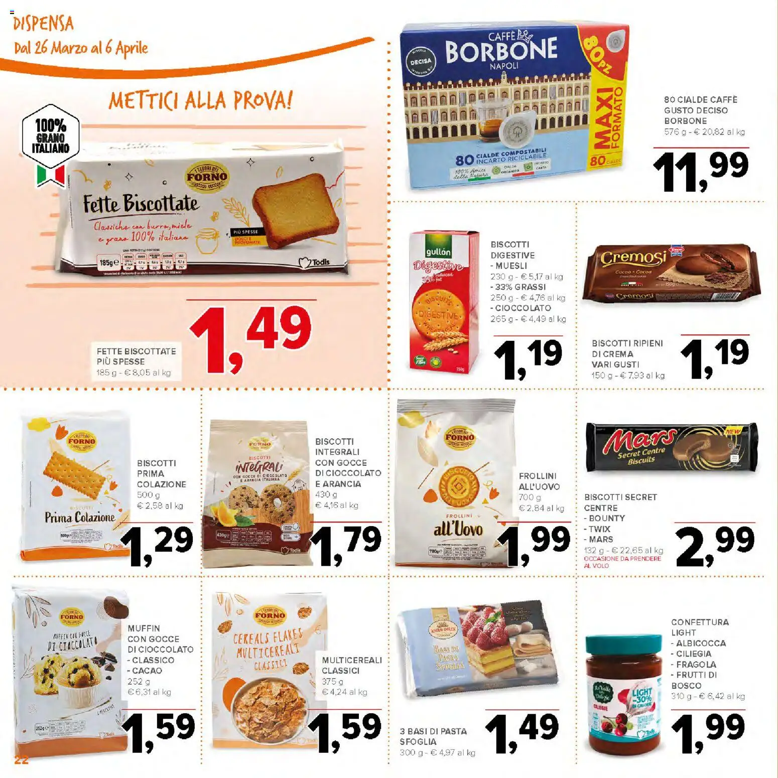 Volantino Todis del 26.03.2026 | Pagina: 22 | Prodotti: Muesli, Cioccolato, Pasta sfoglia, Pasta
