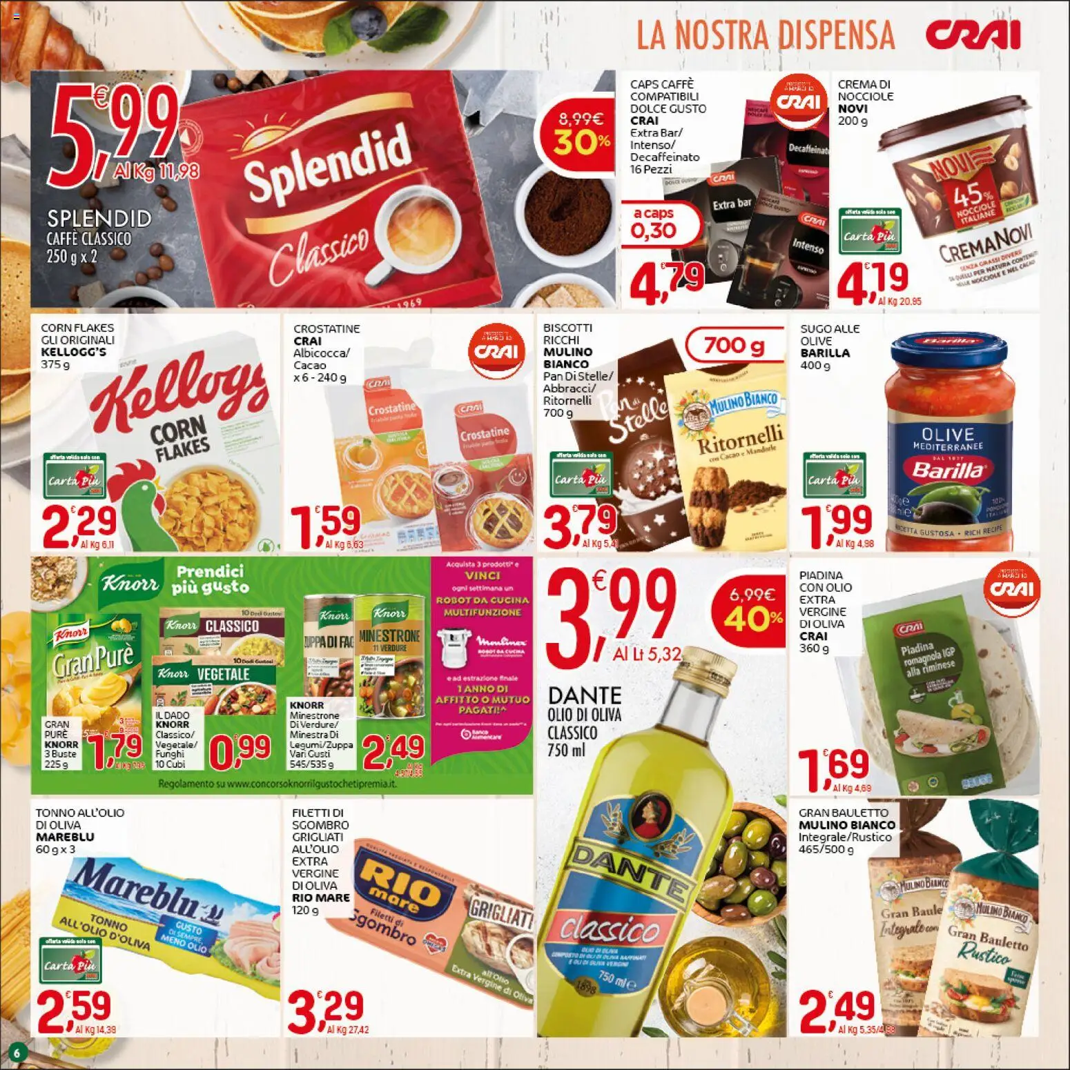 Volantino CRAI volantino Torino del 19.03.2026 | Pagina: 6 | Prodotti: Minestrone, Funghi, Nocciole, Sugo