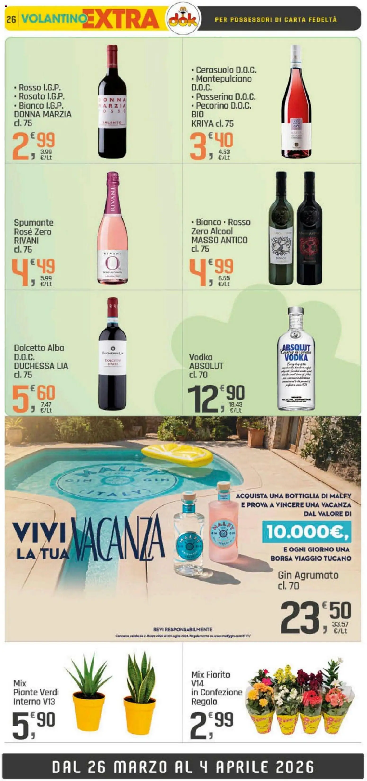 Volantino DOK del 26.03.2026 | Pagina: 26 | Prodotti: Gin, Vodka, Spumante, Bottiglia