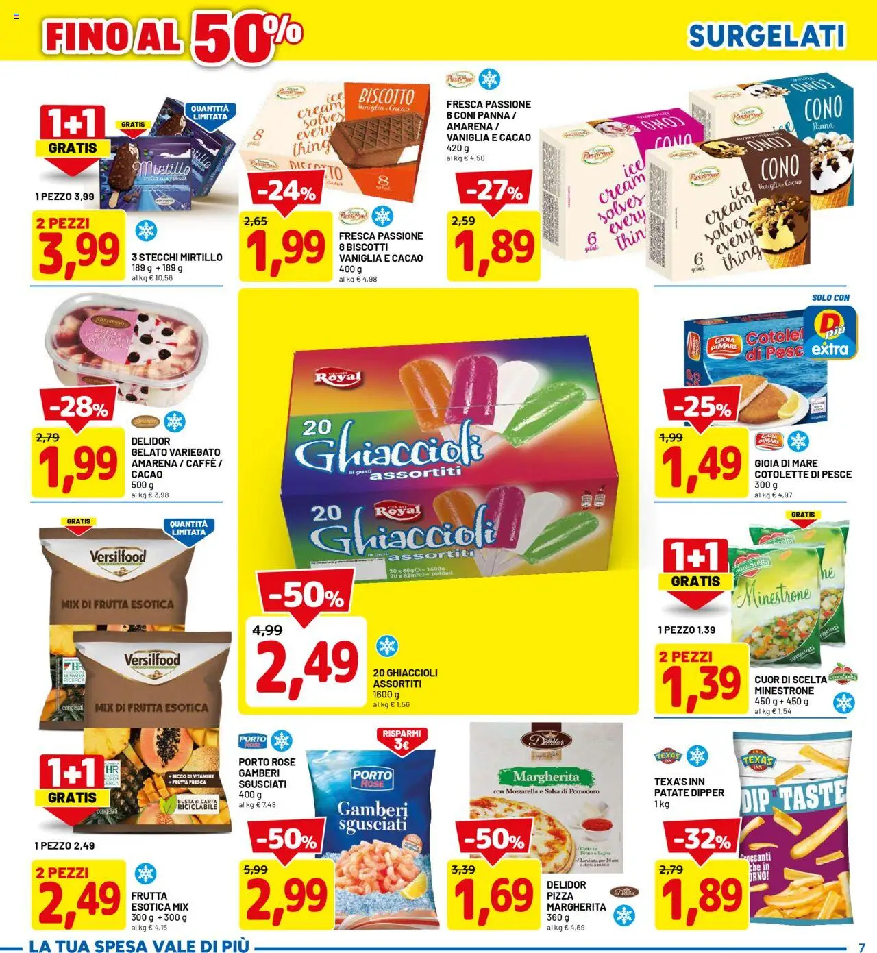 Volantino D Più del 18.08.2025 | Pagina: 7 | Prodotti: Biscotti, Frutta, Cacao, Forno